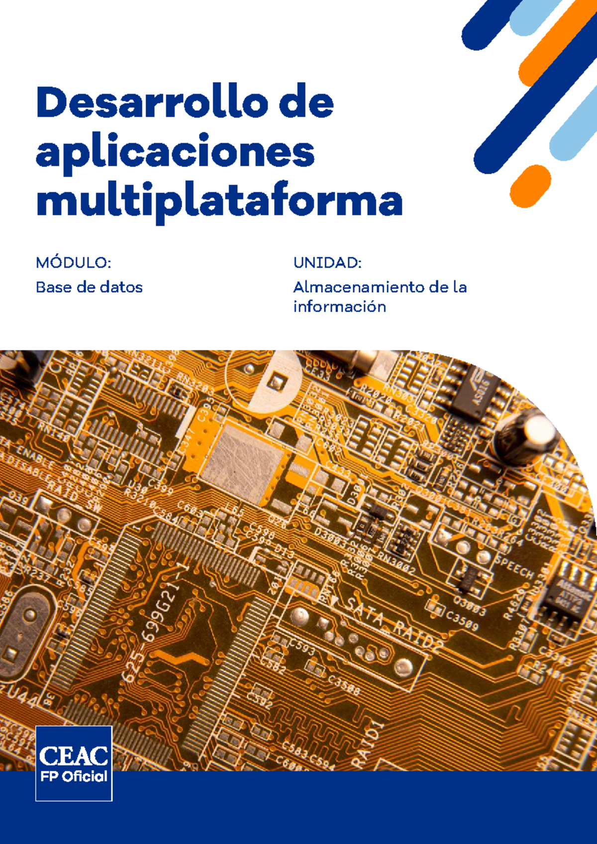 DAM UD: Almacenamiento de la Información en Bases de Datos - Studocu