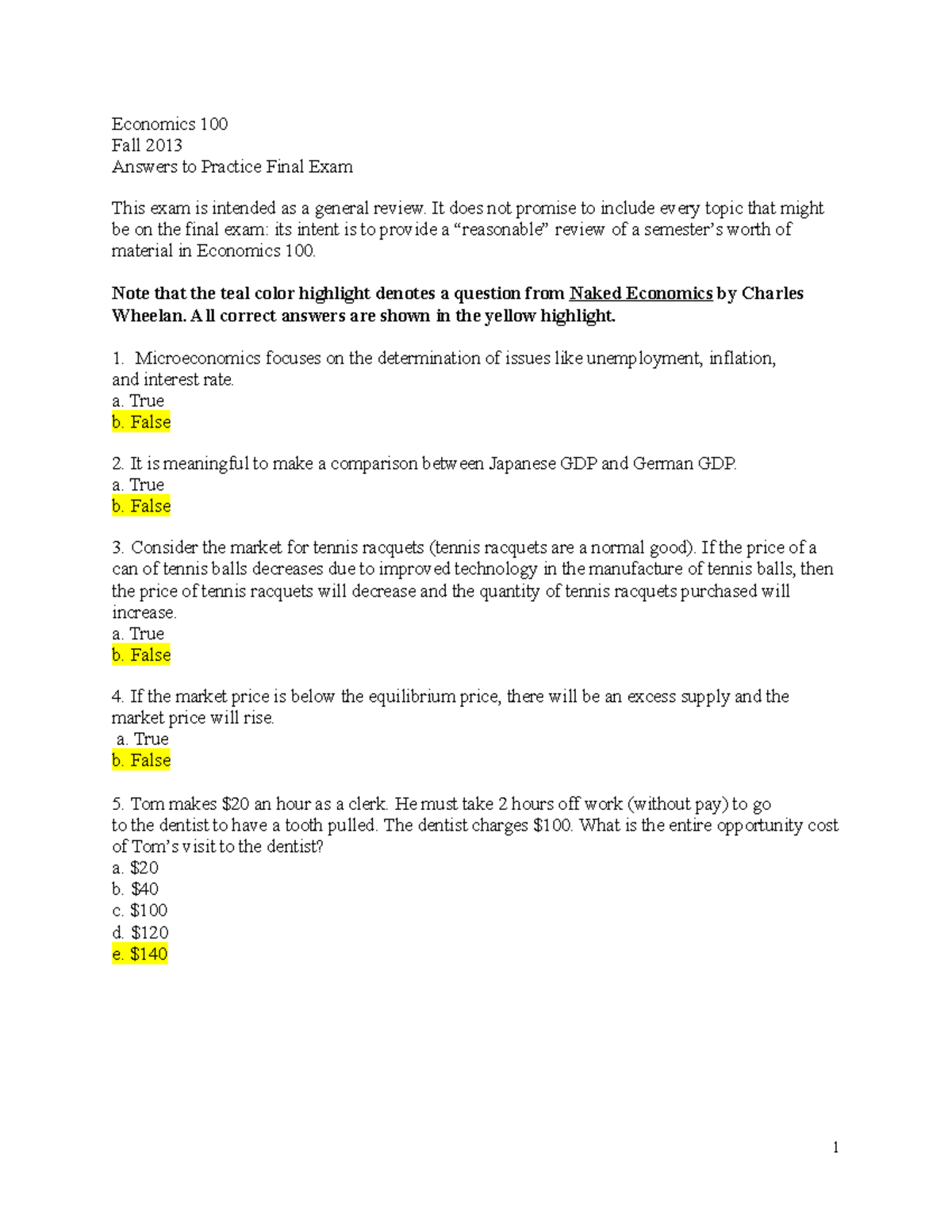 Answerstopracticefinalexamfall 2013 - Economics 100 Fall 2013 Answers ...