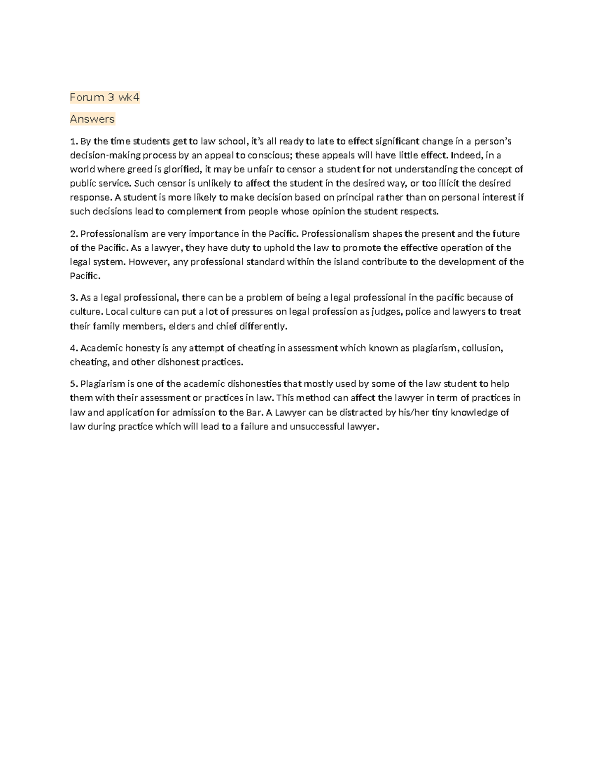 Forum 3 LW110 - Week 4 Answers on Professionalism & Ethics - Studocu