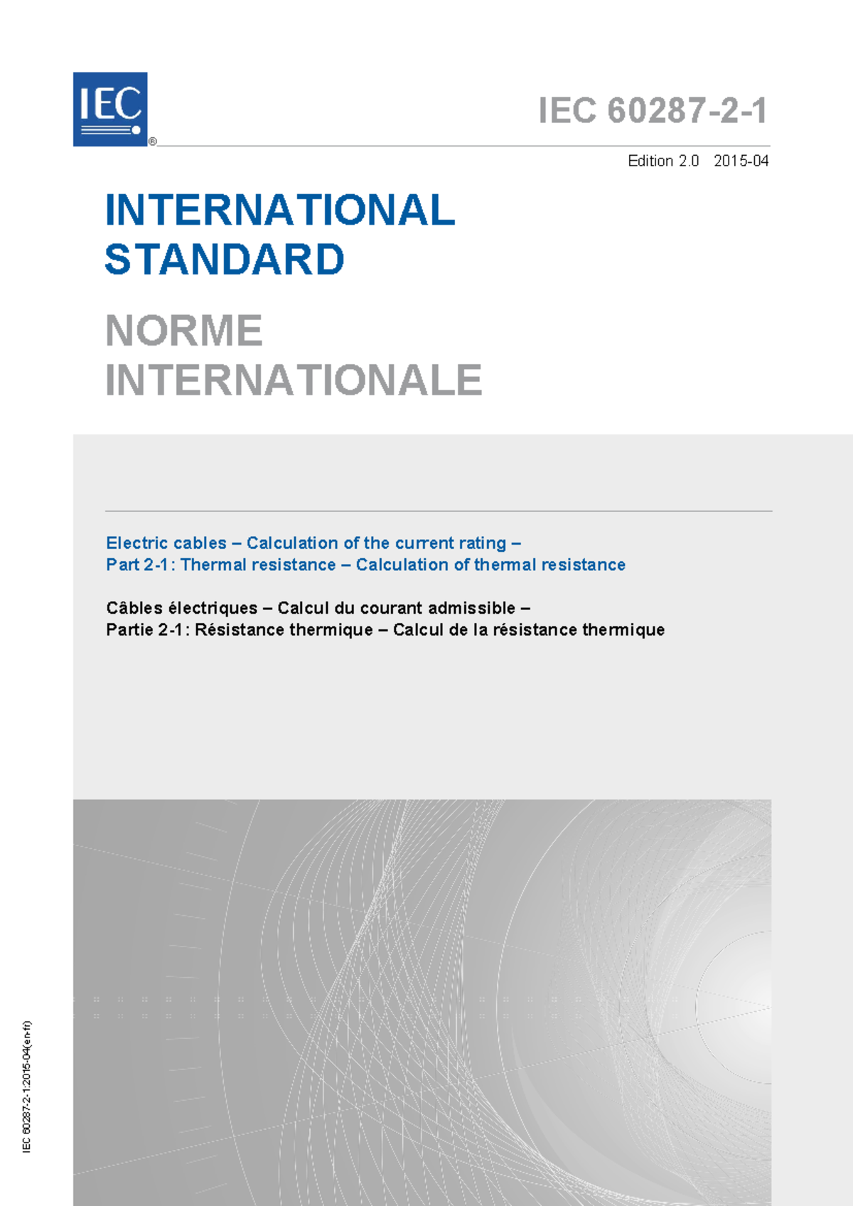IEC 60287-2-1:2015 - Standard for Thermal Resistance Calculation of Cables - Document Preview