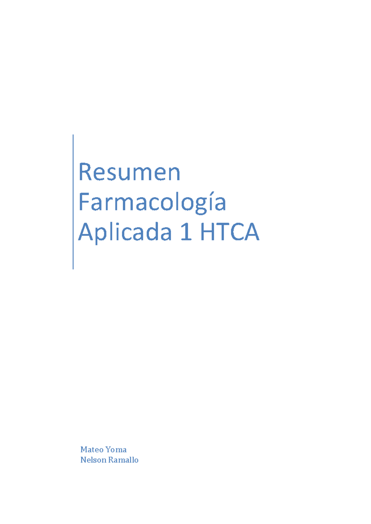 Resumen Farmaco I - Hnt - Resumen Farmacología Aplicada 1 HTCA ...