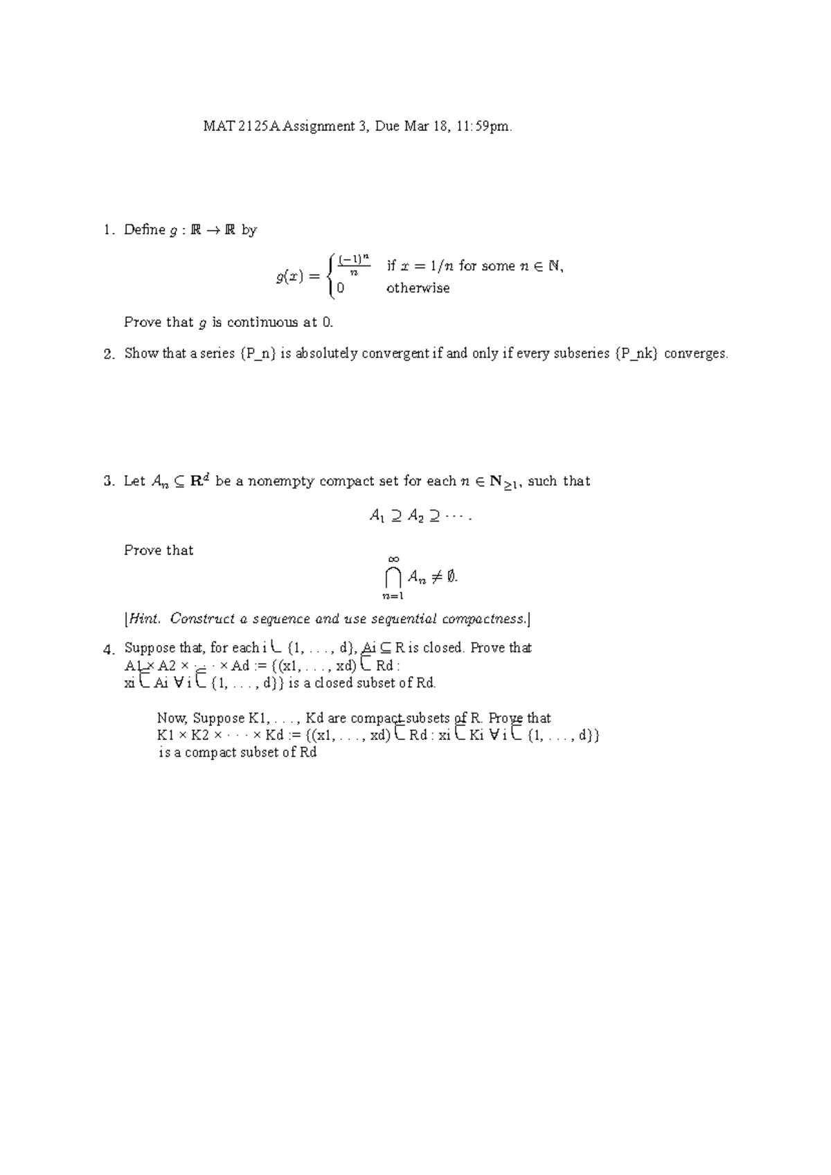 MAT 2125A Assignment 3: Continuity and Compactness Proofs - Studocu