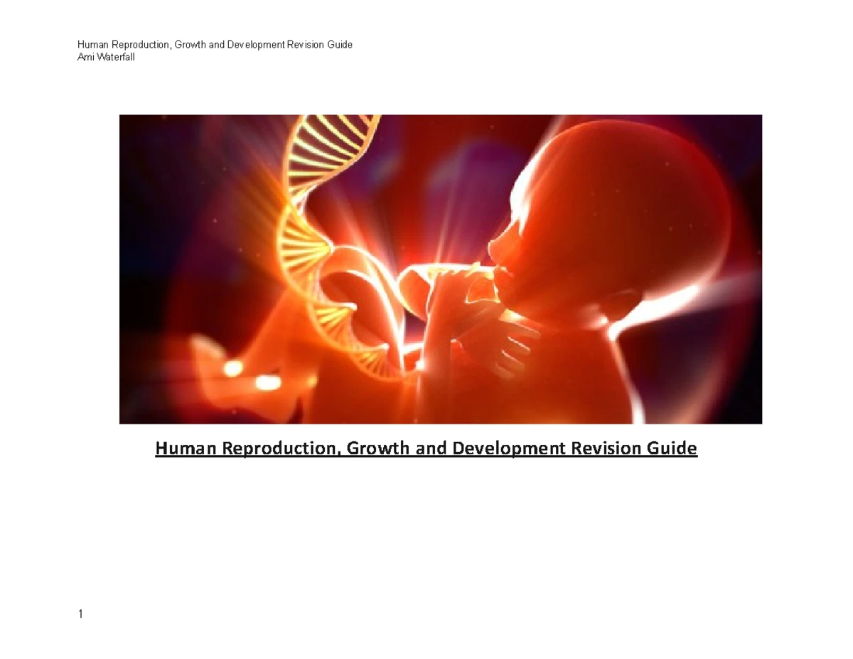 Unit 7 Revision Guide: Human Reproduction and Development Overview ...