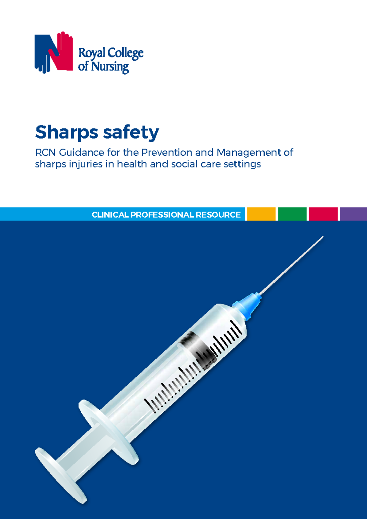 RCN Clinical Guidance on Sharps Safety and Injury Prevention - Studocu