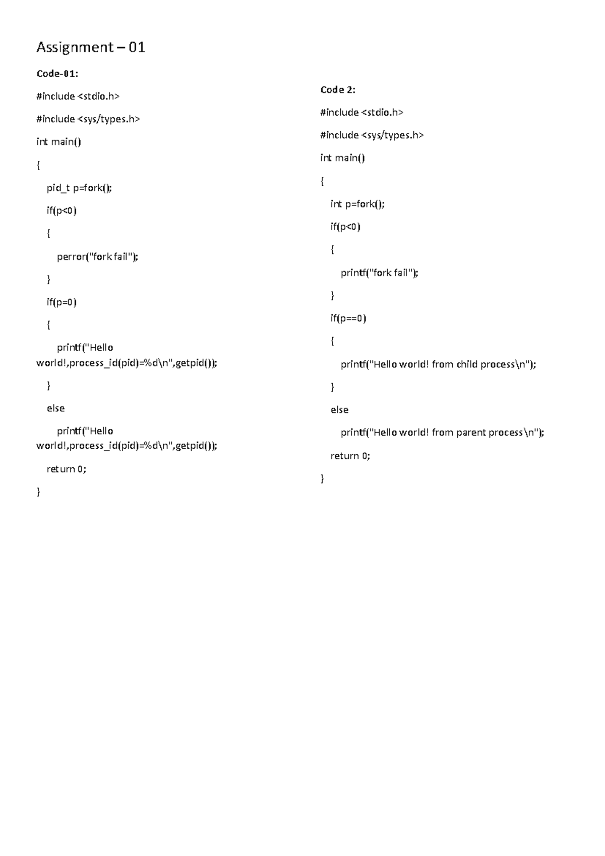 OS Complete codes - Assignment – 01 Code-01: #include #include int ...