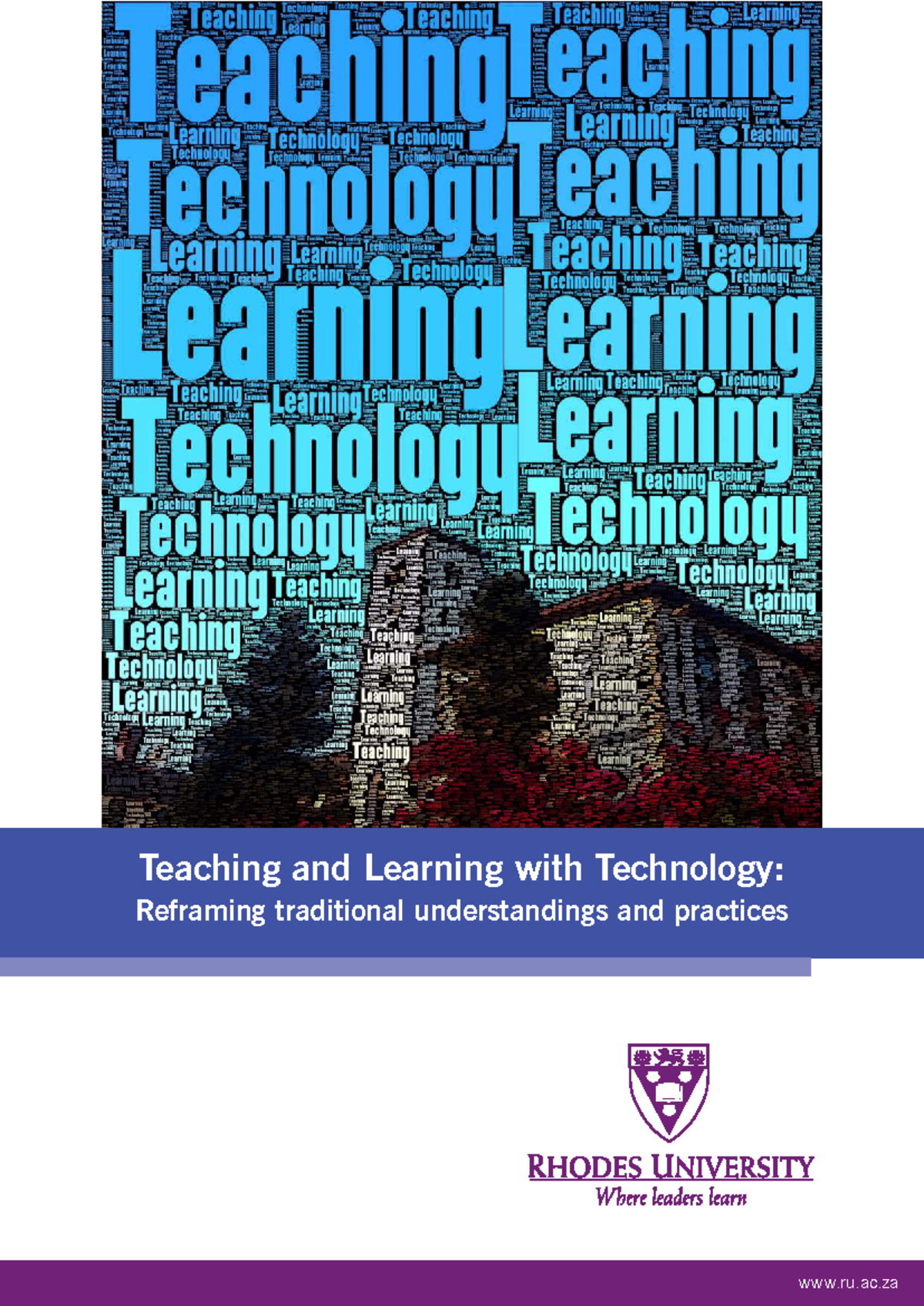Teaching and Learning with Technology Case Studies: Insights from RU ...