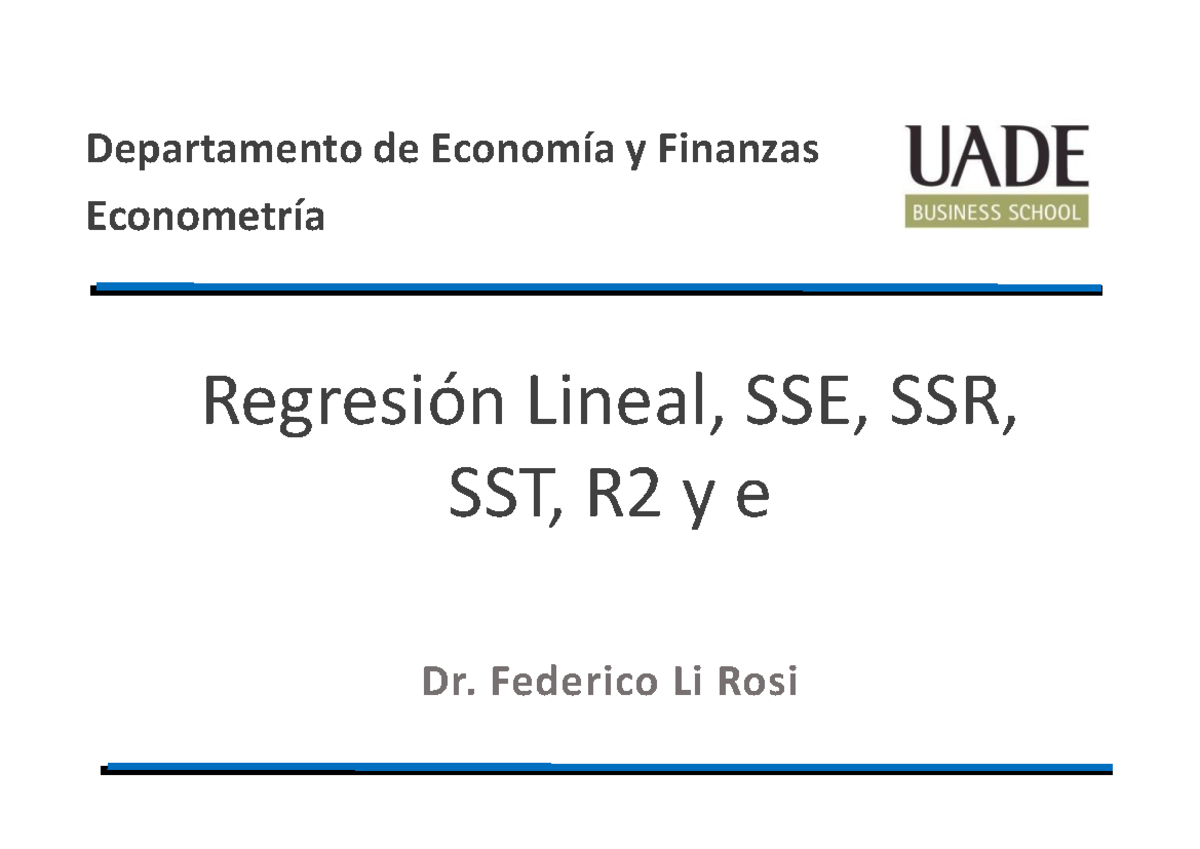 Econometría II: Regresión Lineal, SSR, SSE, SST y R² - CABA 2C2024 ...