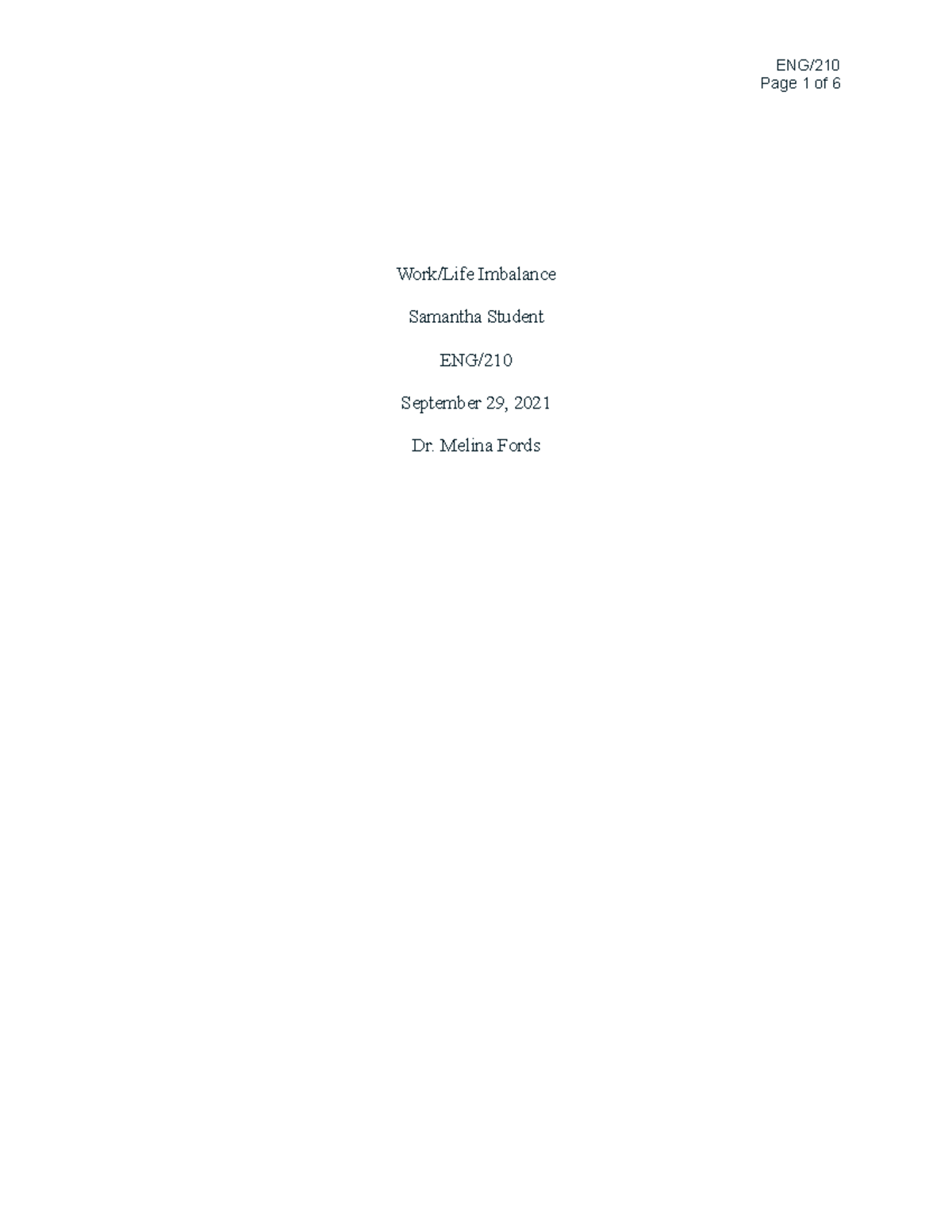 Eng210 work life imbalance sample paper - Page 1 of 6ENG/ Work/Life ...