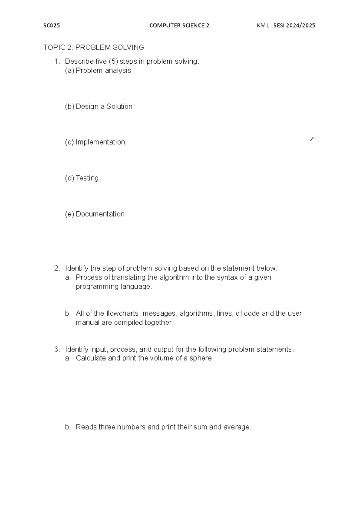 Tuto chpter 2 - tutorial - TOPIC 2: PROBLEM SOLVING 1. Describe five (5 ...