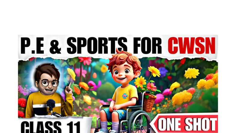 Ch-4 P.E. & Sports for Children with Special Needs (CWSN) - Studocu