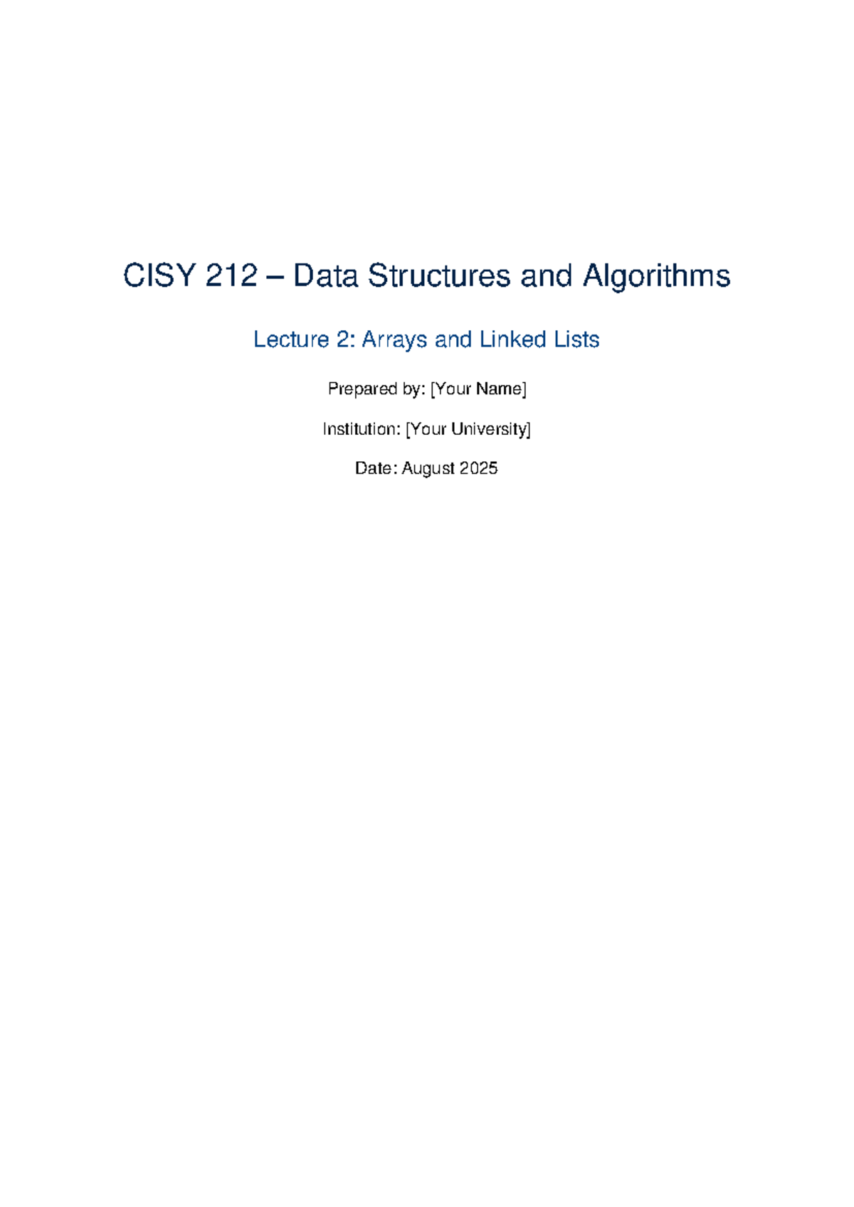 CISY 212 Lecture 2: Arrays & Linked Lists Overview and Notes - Studocu