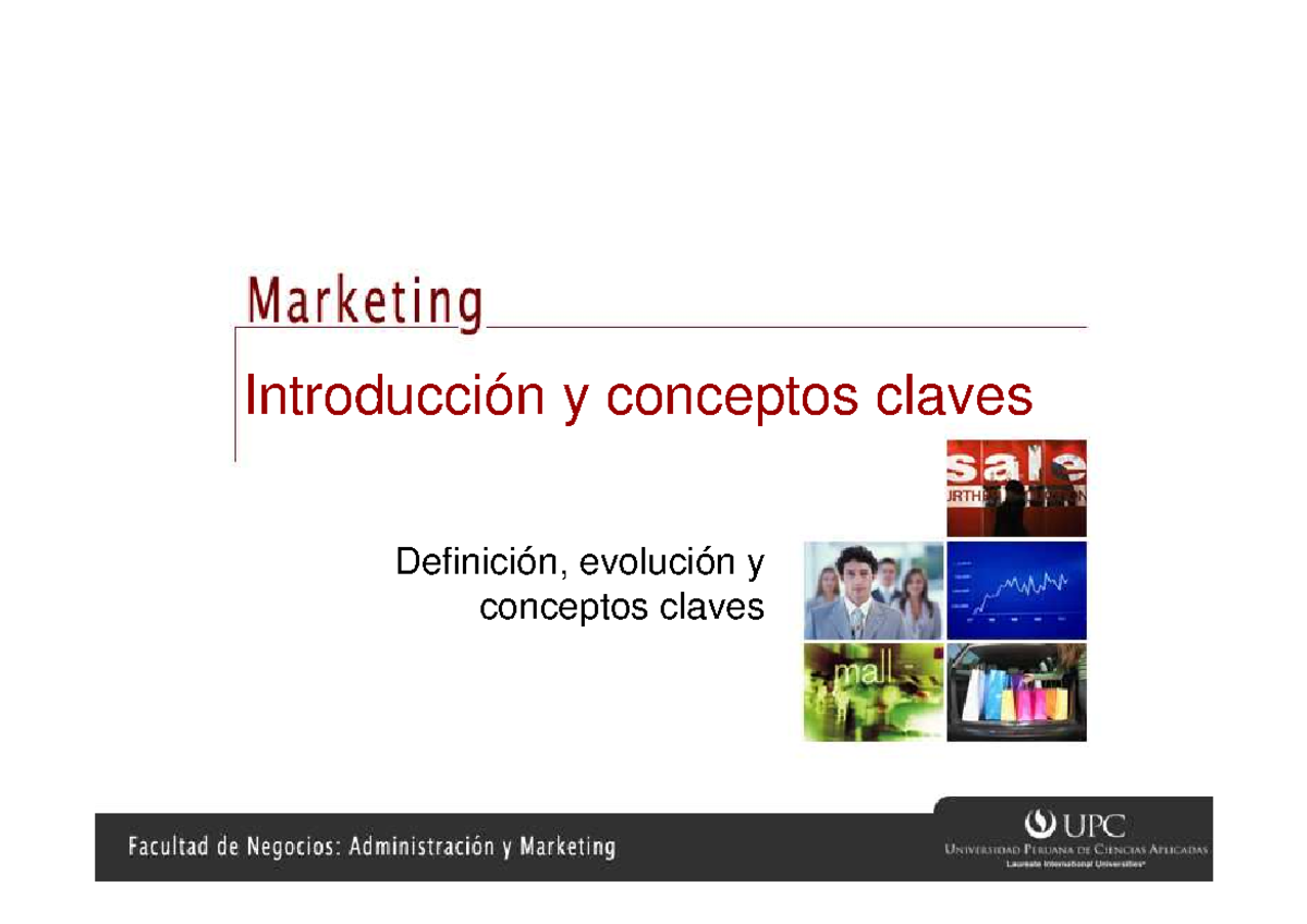 CAP. 01 Introducción al Marketing: Definición y Conceptos Clave - Studocu