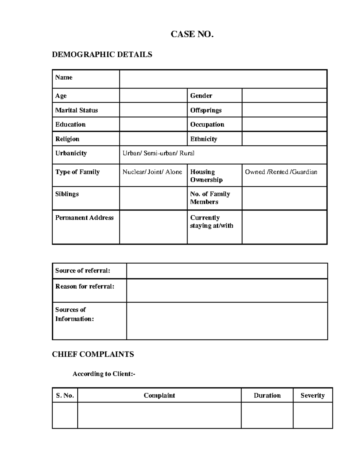 Case History Taking Format BSc - CASE NO. DEMOGRAPHIC DETAILS Name Age ...