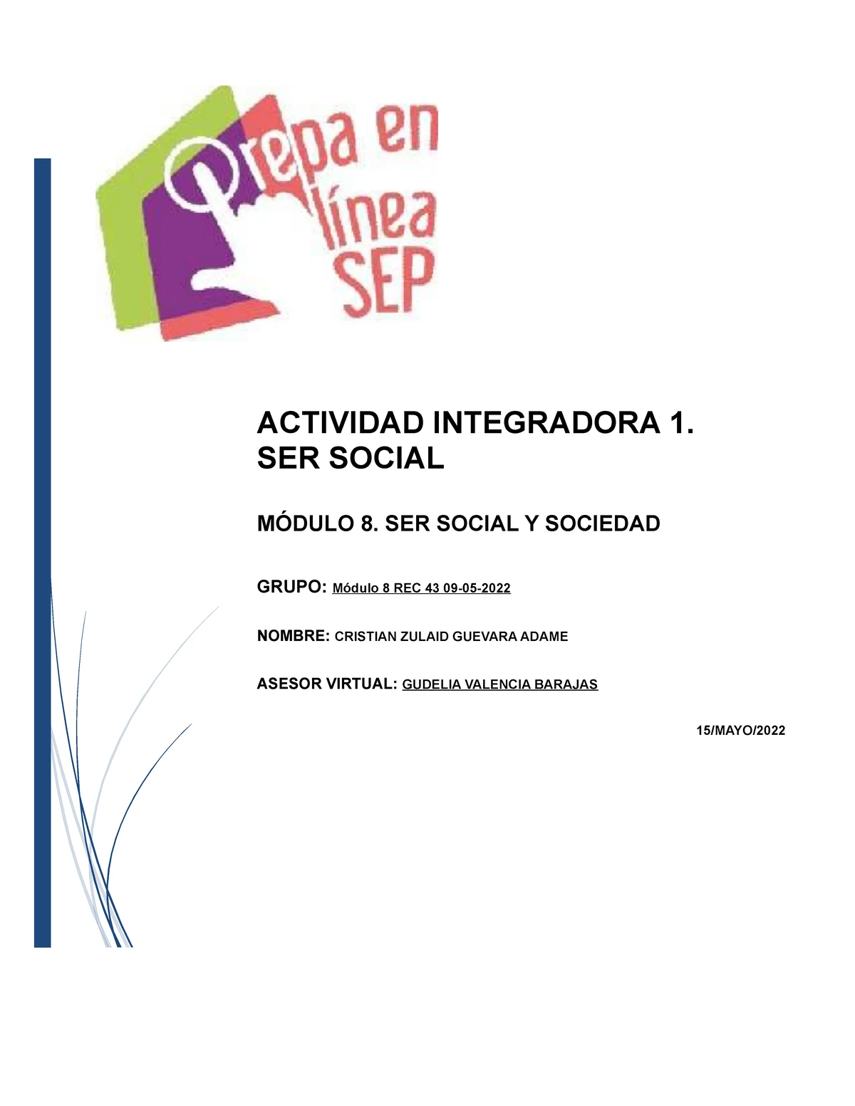 Actividad Integradora M08S2AI3: Teorías Sociales y su Impacto en la ...