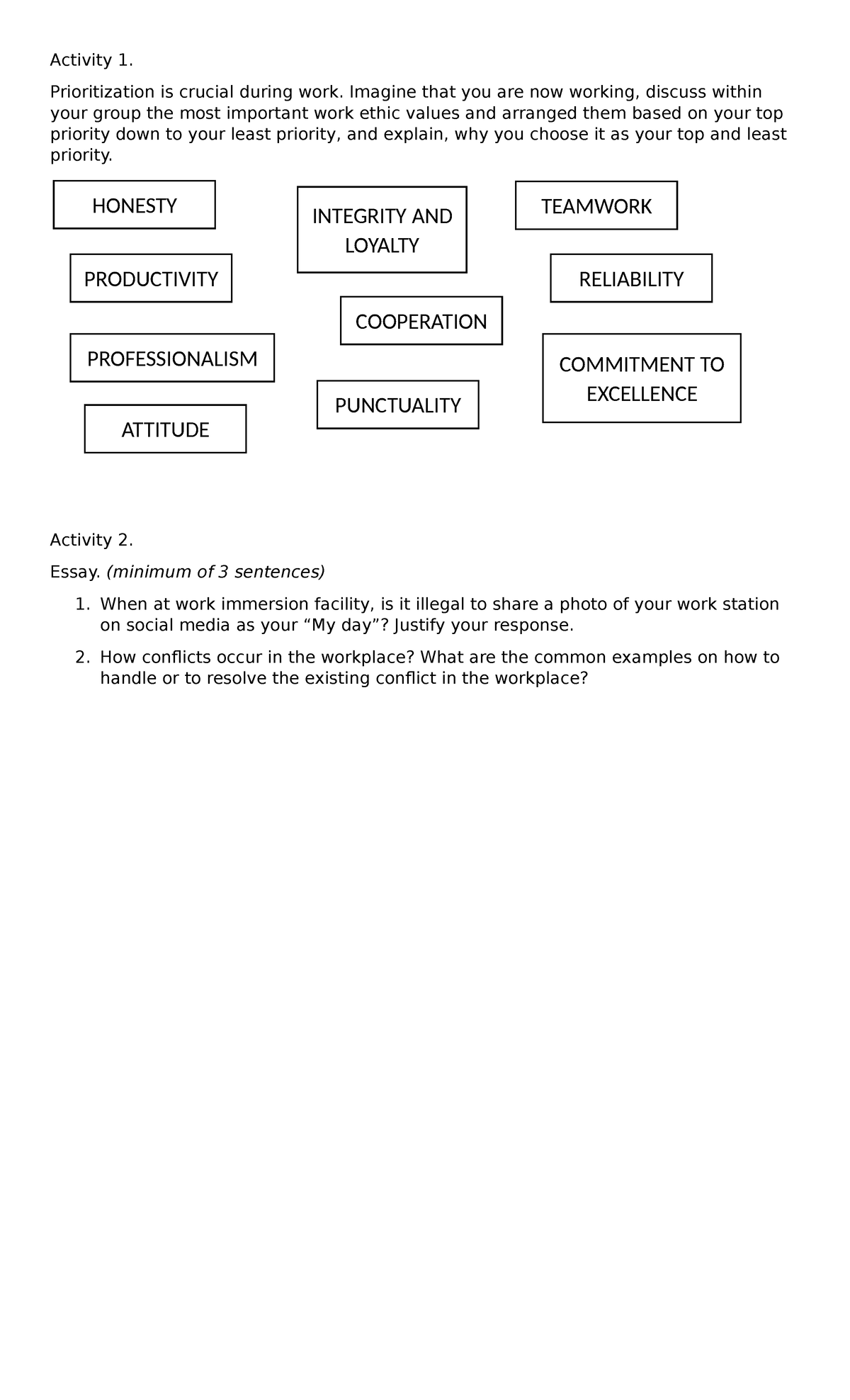 Activities - ACTIVITY - Activity 1. Prioritization is crucial during ...