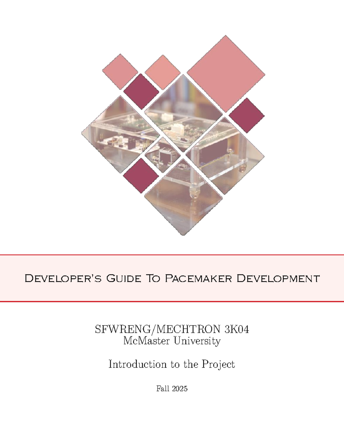 3K04 Pacemaker Development Project Guide - Fall 2025 - Studocu