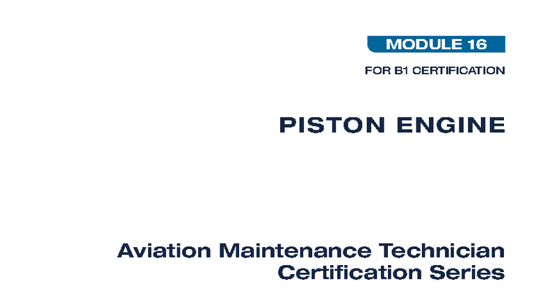 Module 16 B1 Piston Engine Overview for Certification - Studocu