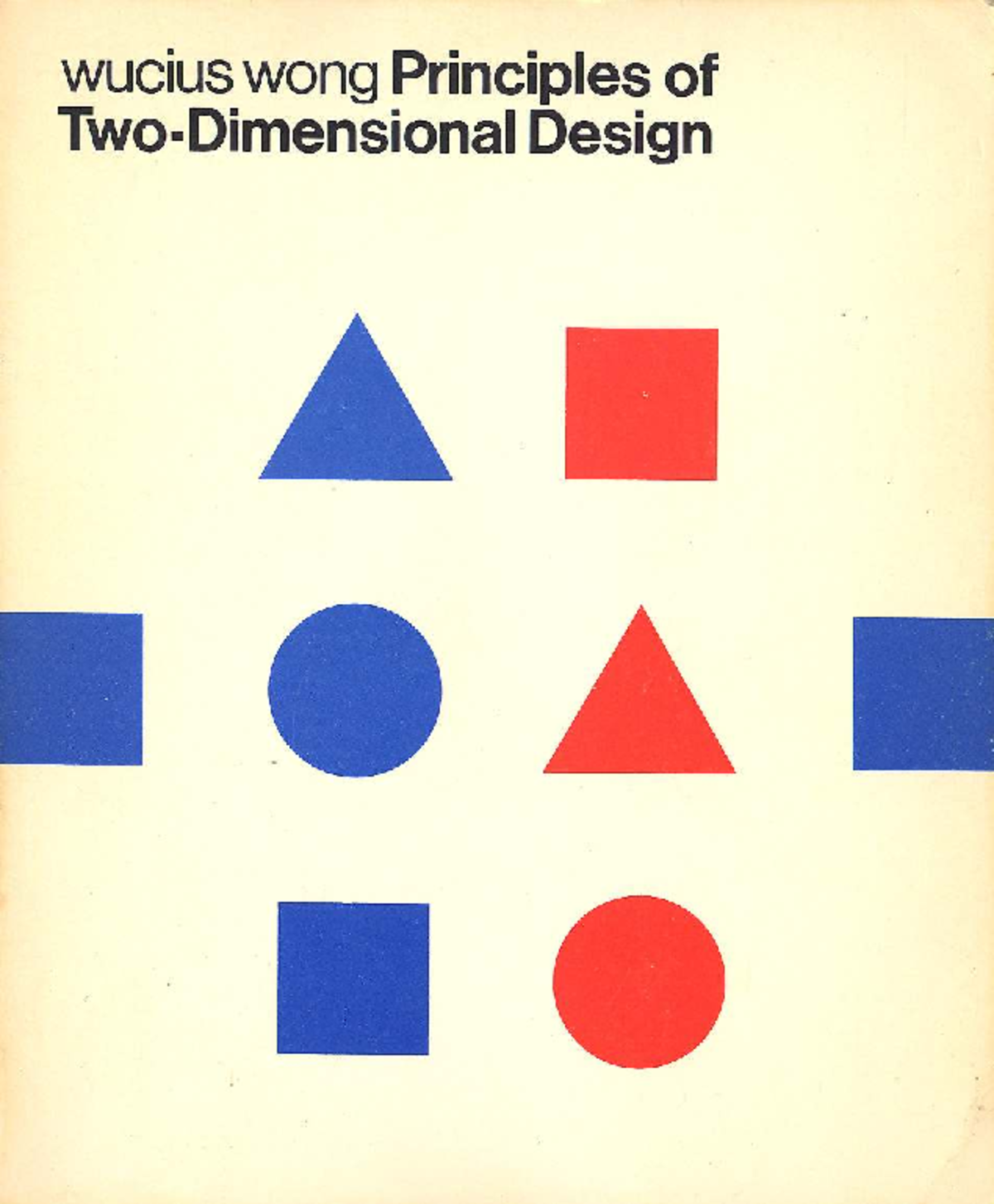 Principles of 2D Design - Wucius Wong (VNR) Overview and Concepts - Studocu