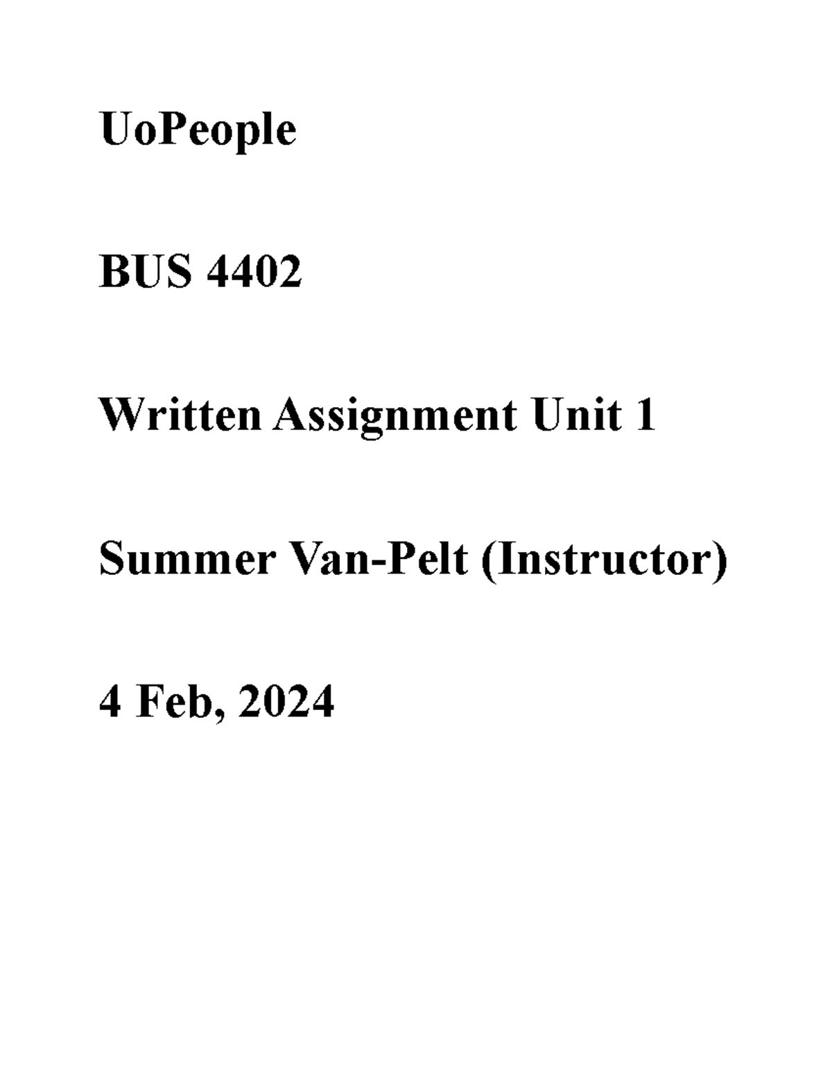 BUS 4402 Written Assignment: Harnessing Organizational Behavior - Studocu