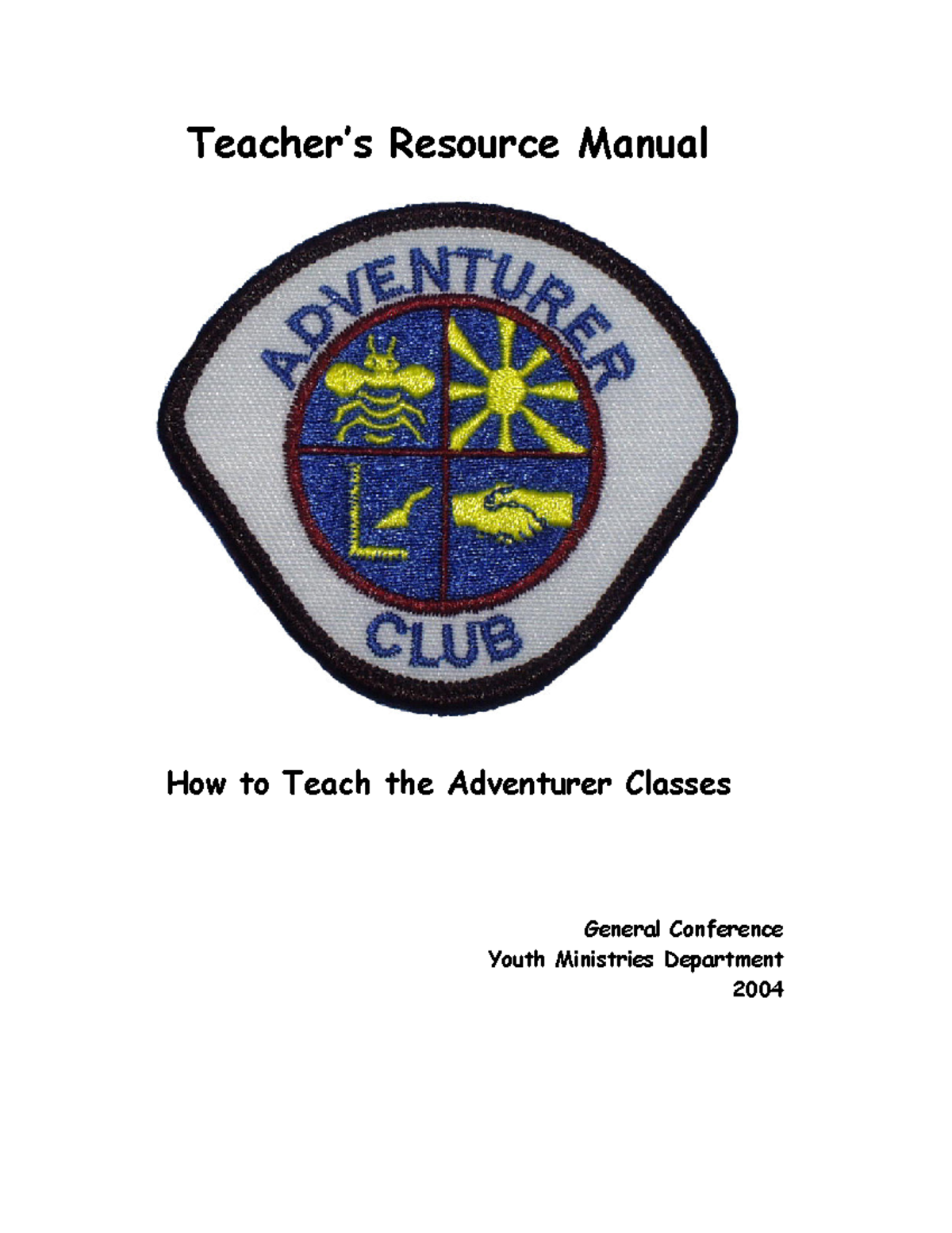 Adventurer Club Curriculum Overview: Teacher's Resource Manual - Studocu