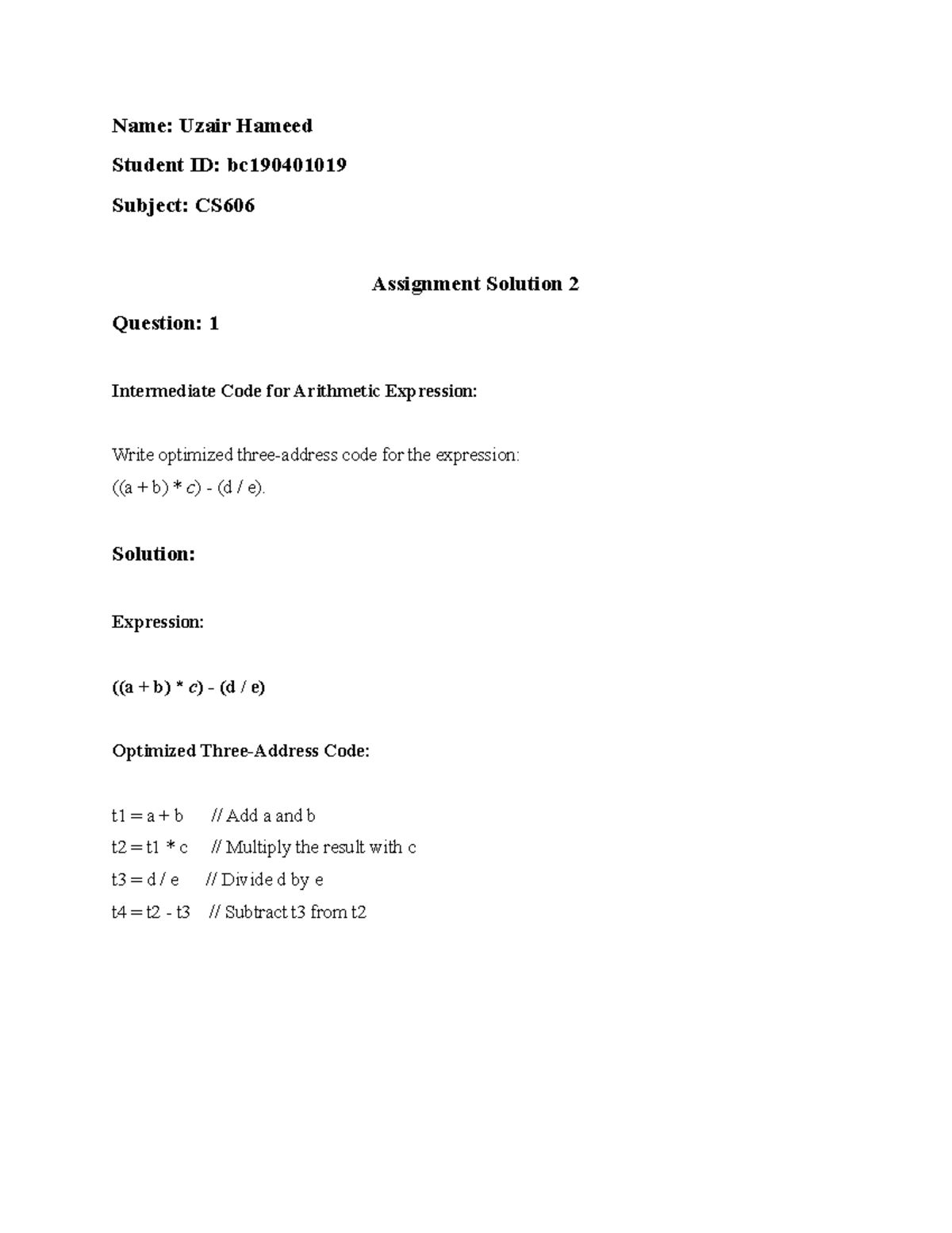 CS606 assignment 2 - Name: Uzair Hameed Student ID: bc Subject: CS ...