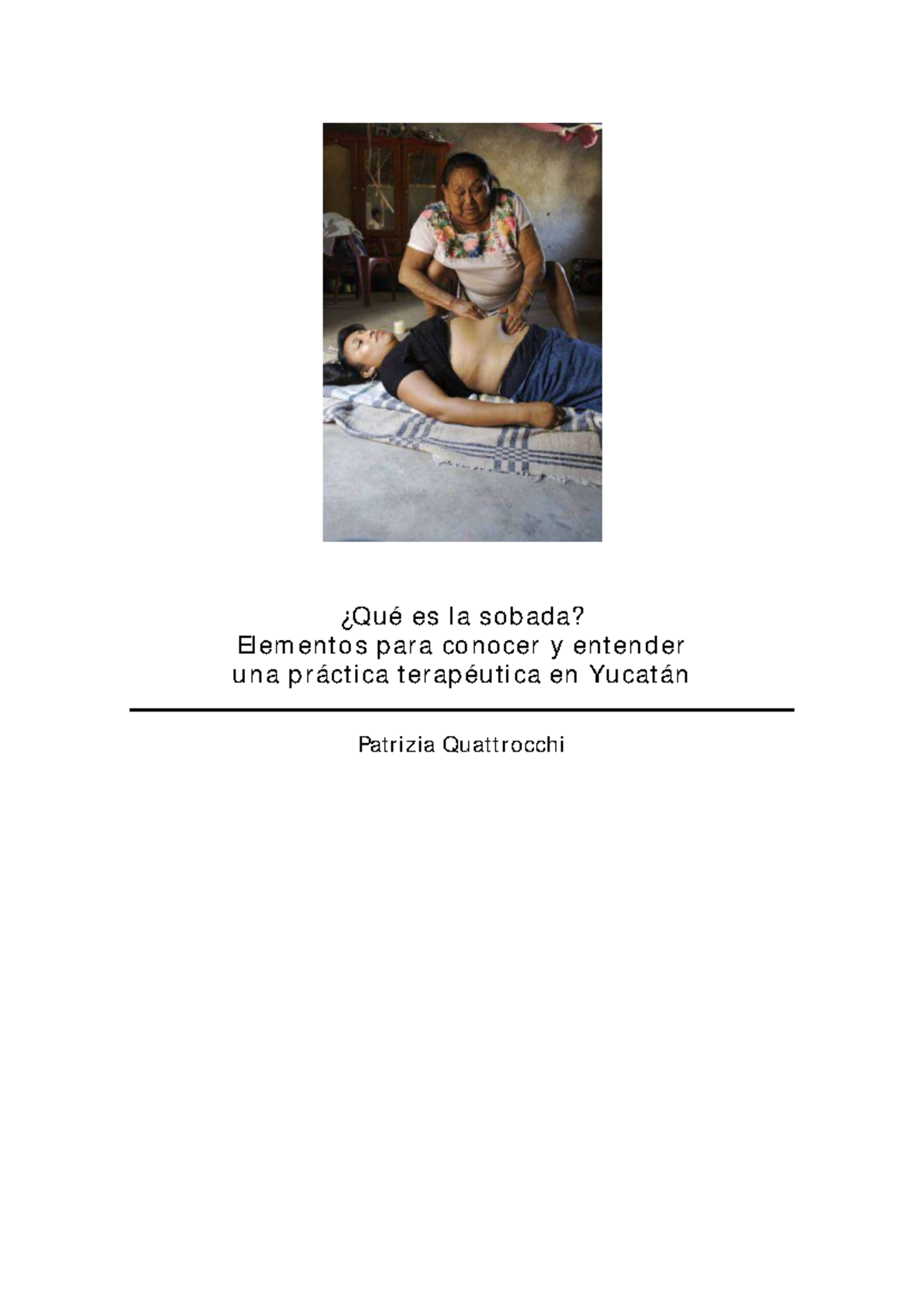 Sobada - ¿Qué es la sobada? Elementos para conocer y entender una ...