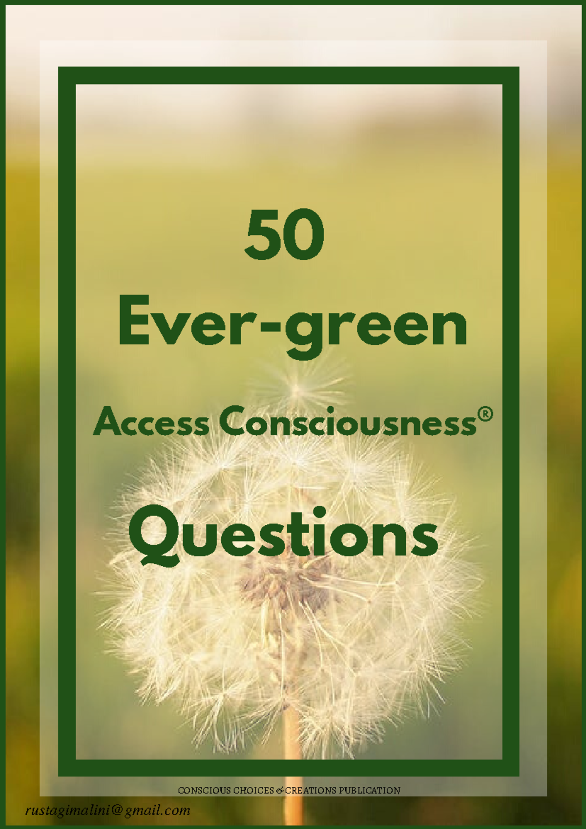 50 Access Consciousness Questions - 50 Ever-green Access Consciousness ...