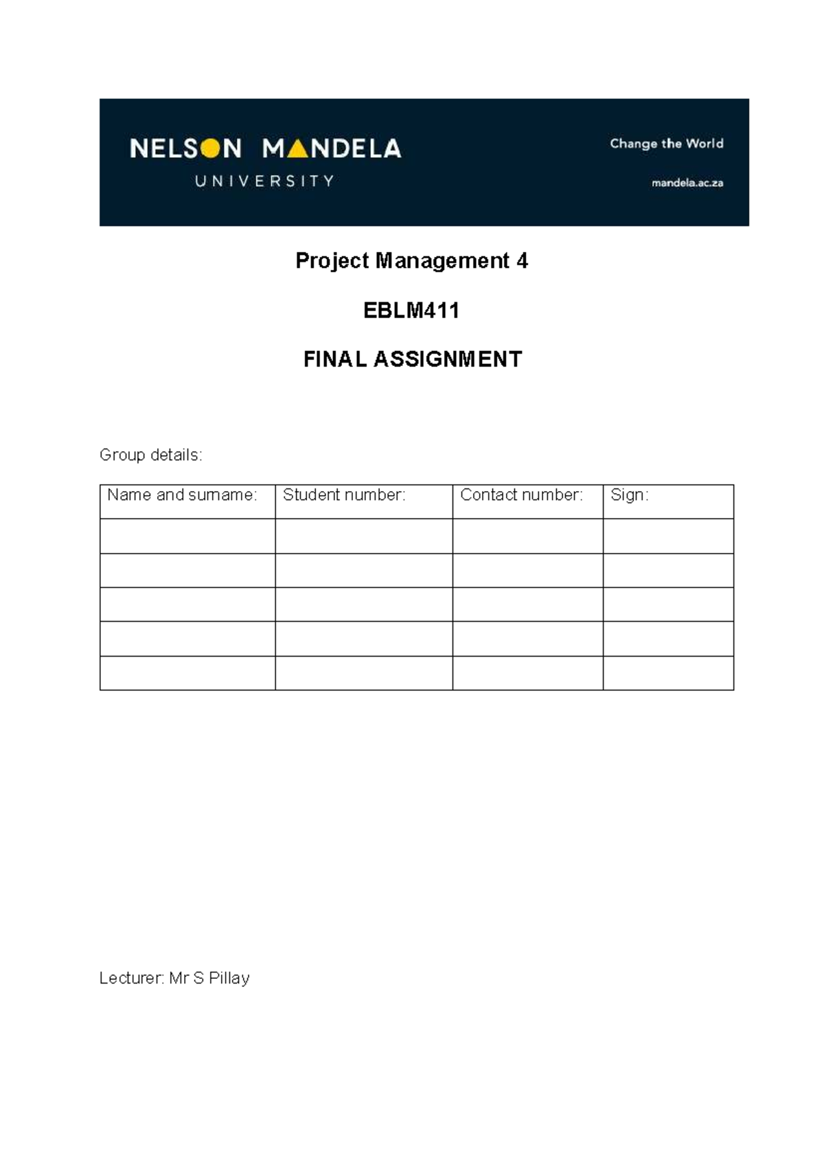 Project Management 4 EBLM411 FINAL ASSIGNMENT Guidelines and Overview ...
