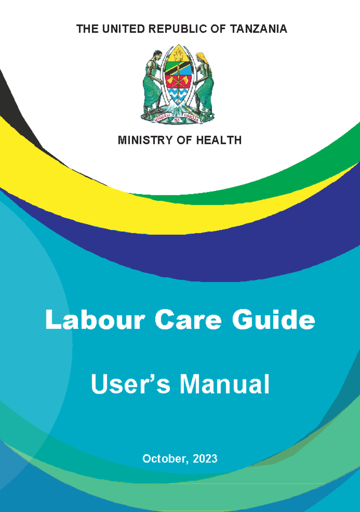 Labour Care Guide (LCG) User Manual - October 2023 - Studocu