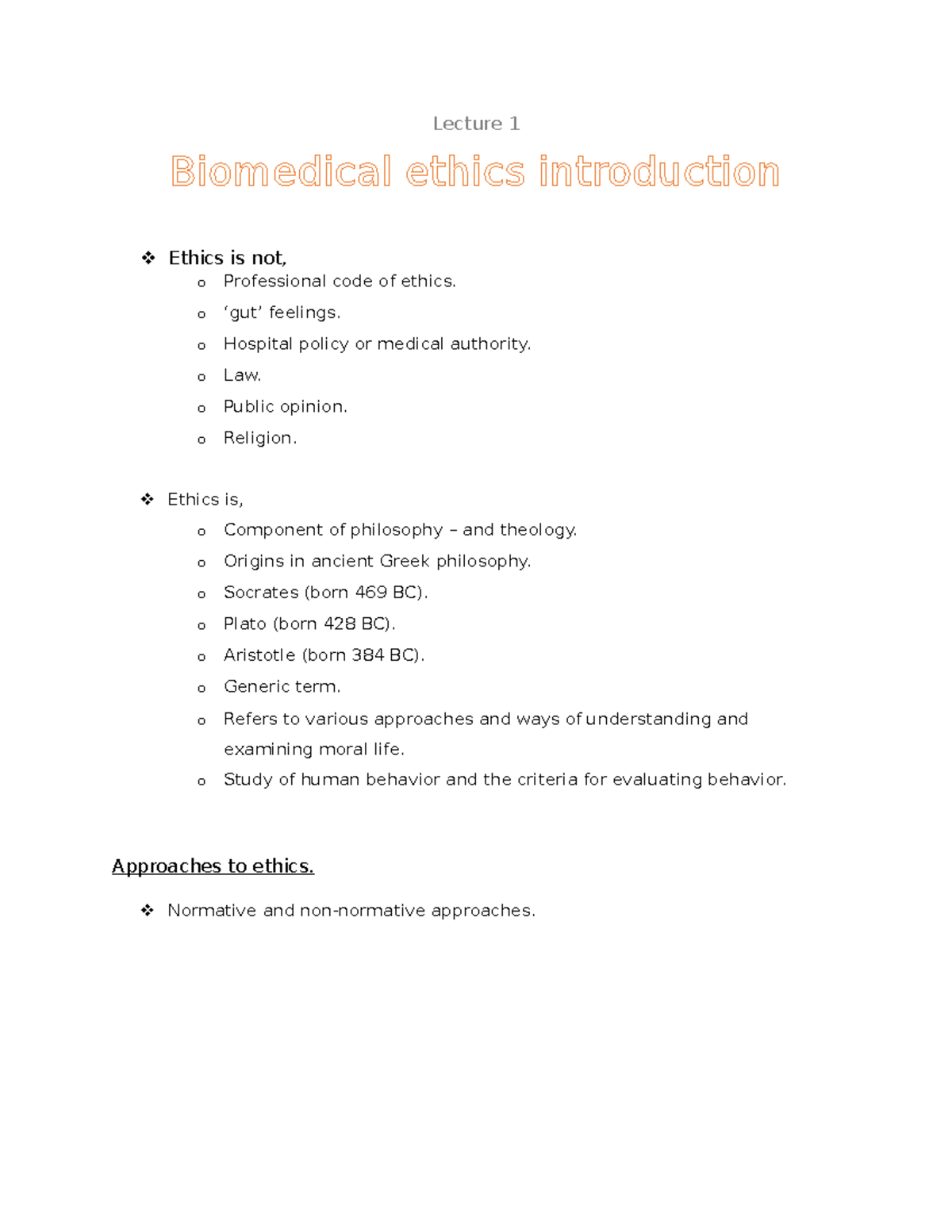 Lecture 1: Intro to Biomedical Ethics and Moral Philosophy - Studocu