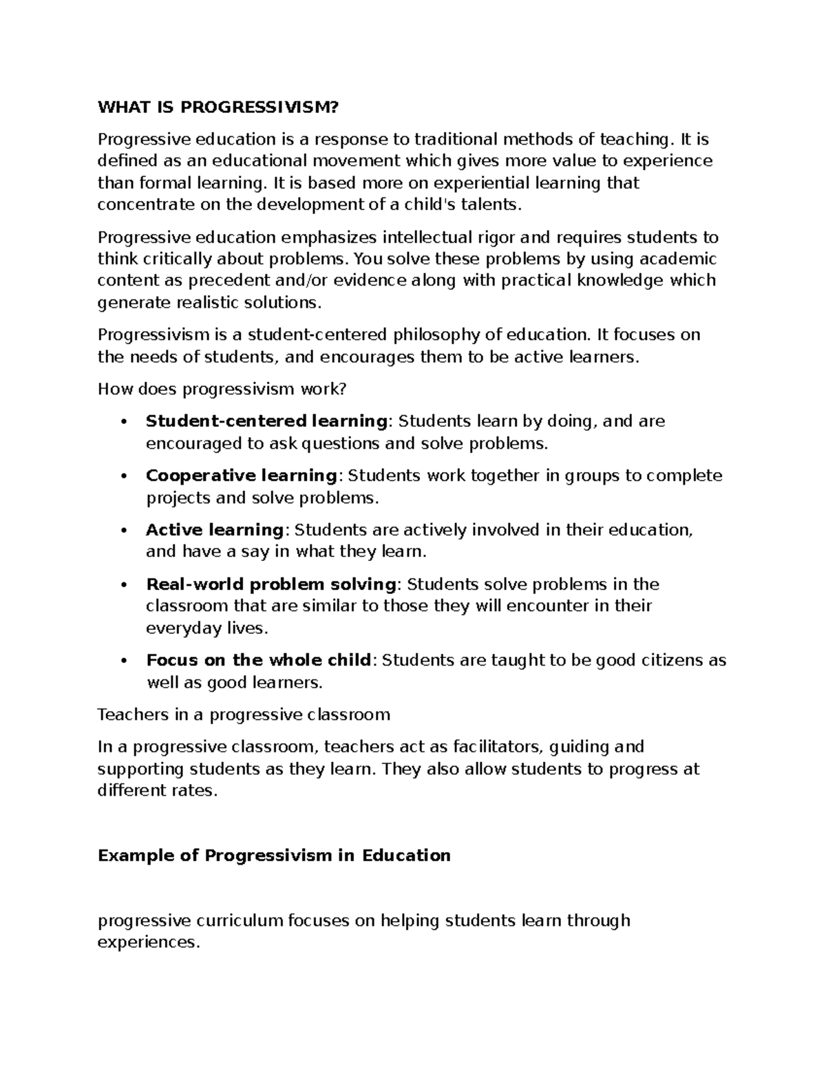 WHAT IS Progressivism - WHAT IS PROGRESSIVISM? Progressive education is ...