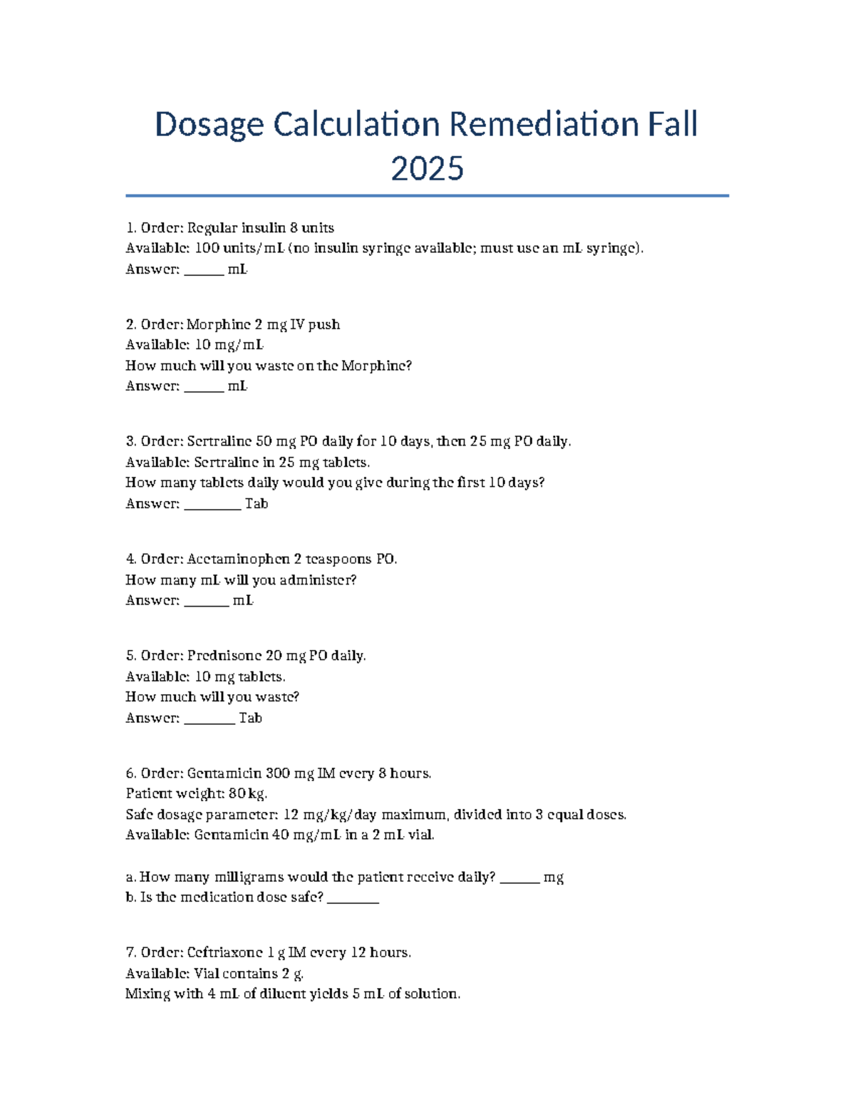Dosage Calculation Remediation (Fall 2025) - Student Version - Studocu