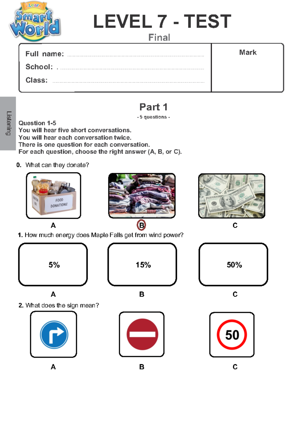 SW7 Final Listening - Listening LEVEL 7 - TEST Final Part 1 5 questions ...