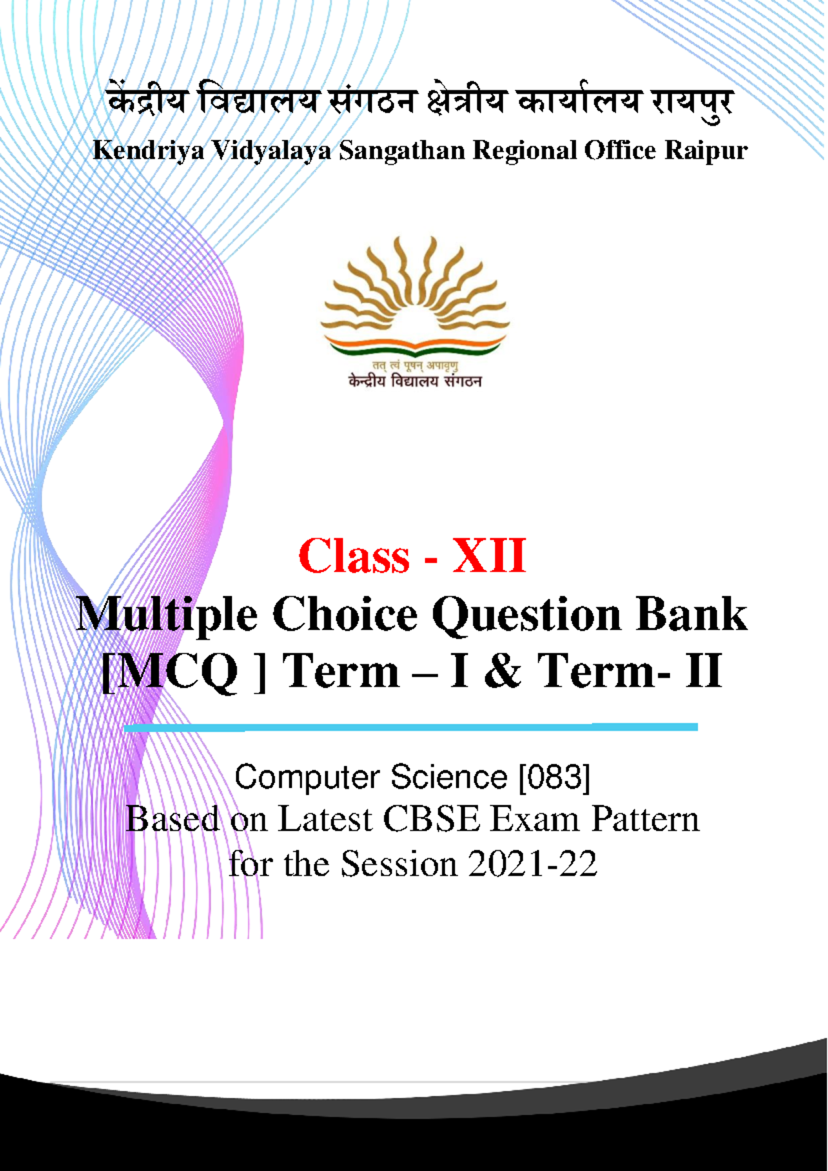KVS Class XII Computer Science MCQ Question Bank Term I & II - Studocu