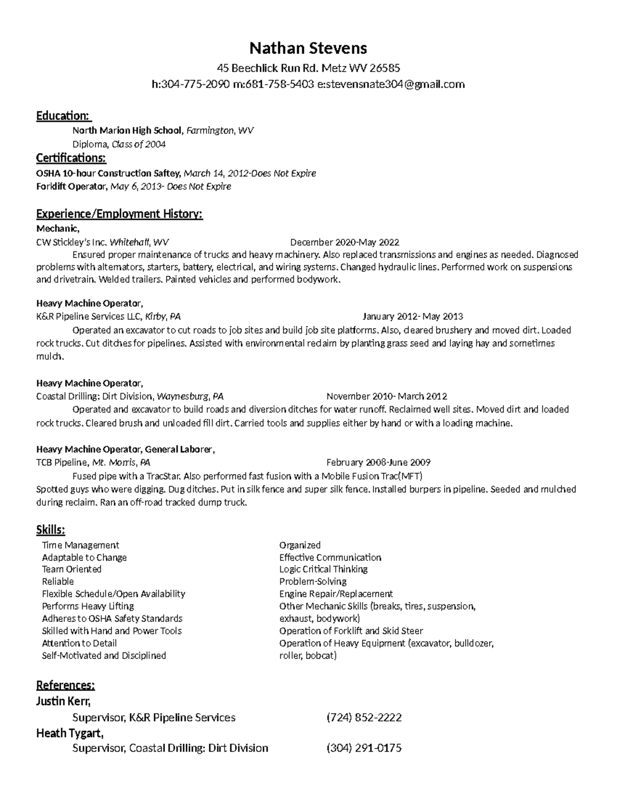 Resume Sample Not Graded - Nathan Stevens 45 Beechlick Run Rd. Metz WV ...