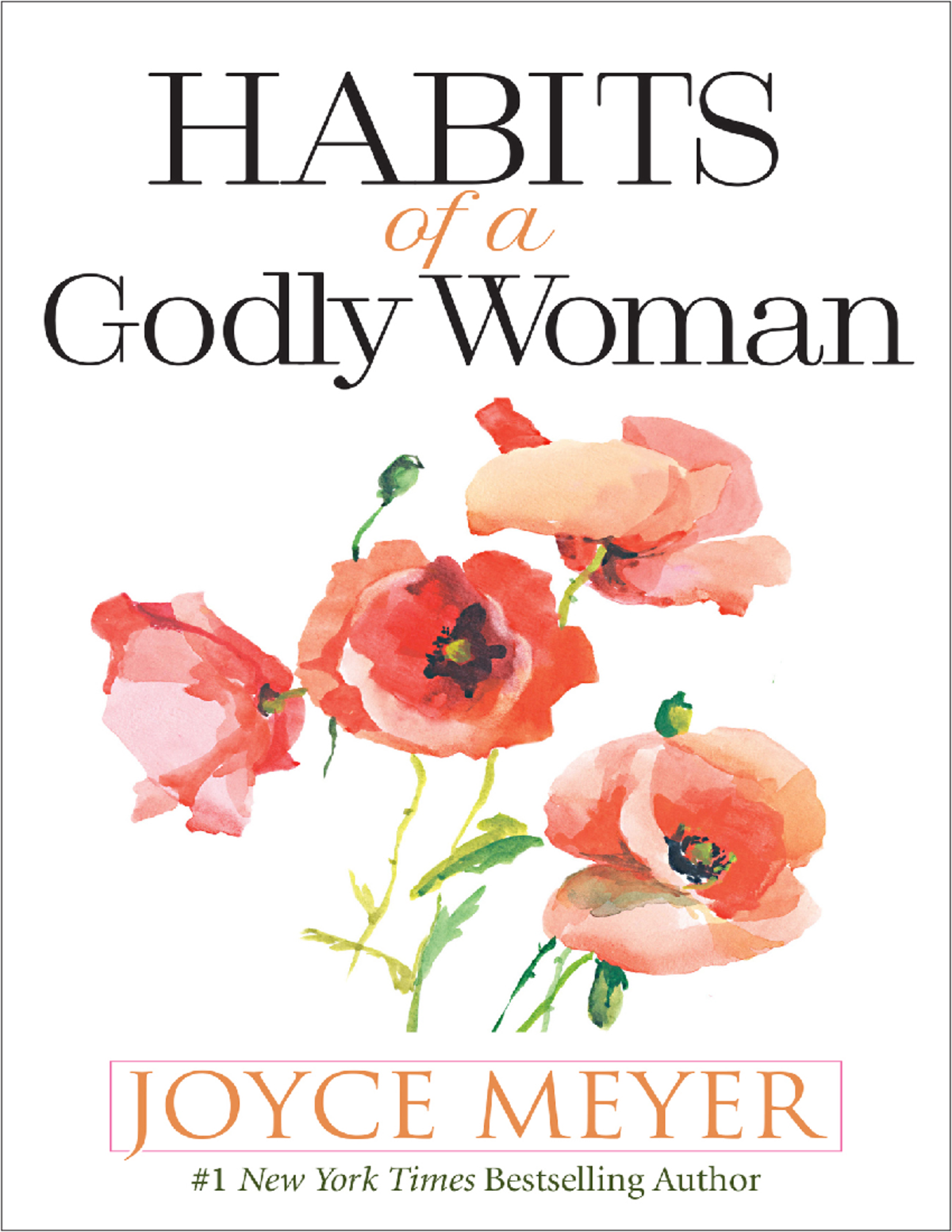 Habits of a Godly Woman: A Guide to Spiritual Growth (Joyce Meyer) - Studocu, image size:1200x1553