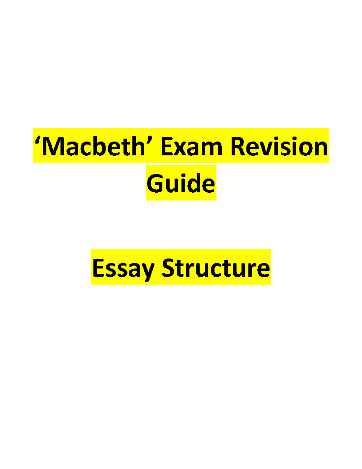 Macbeth (ENG101) End of Year Exam Revision Guide: Essay Structure ...