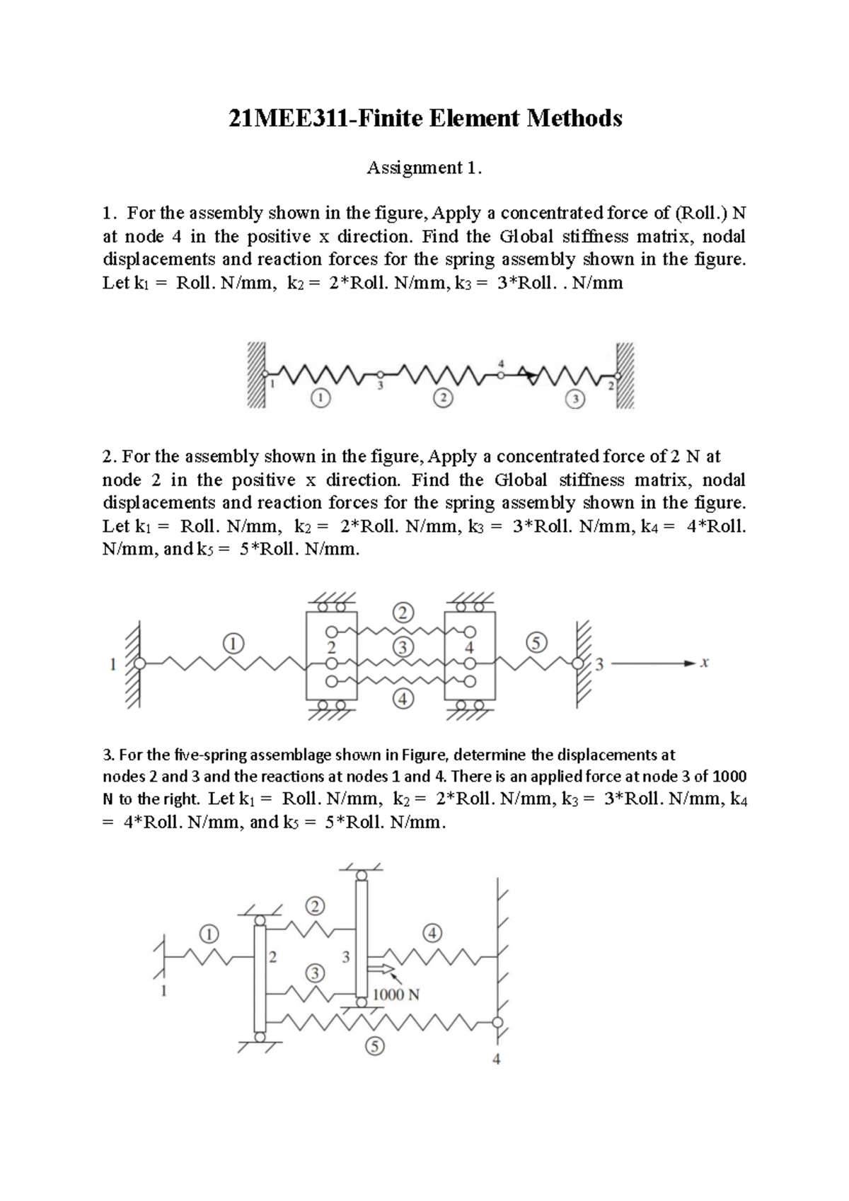 FEM1ko: Element Methods Assignment 1 - Global Stiffness Analysis - Studocu