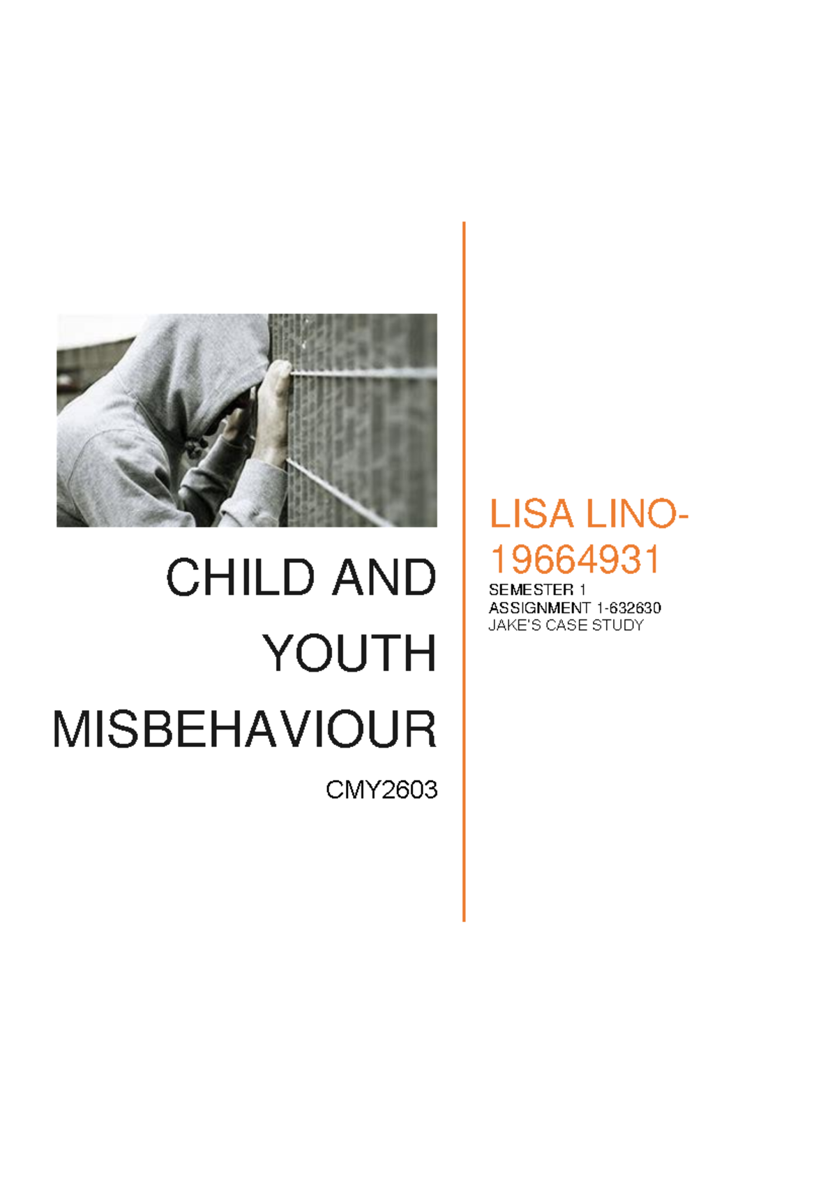CMY2603 Child and Youth Misbehaviour Case Study Assignment - Studocu