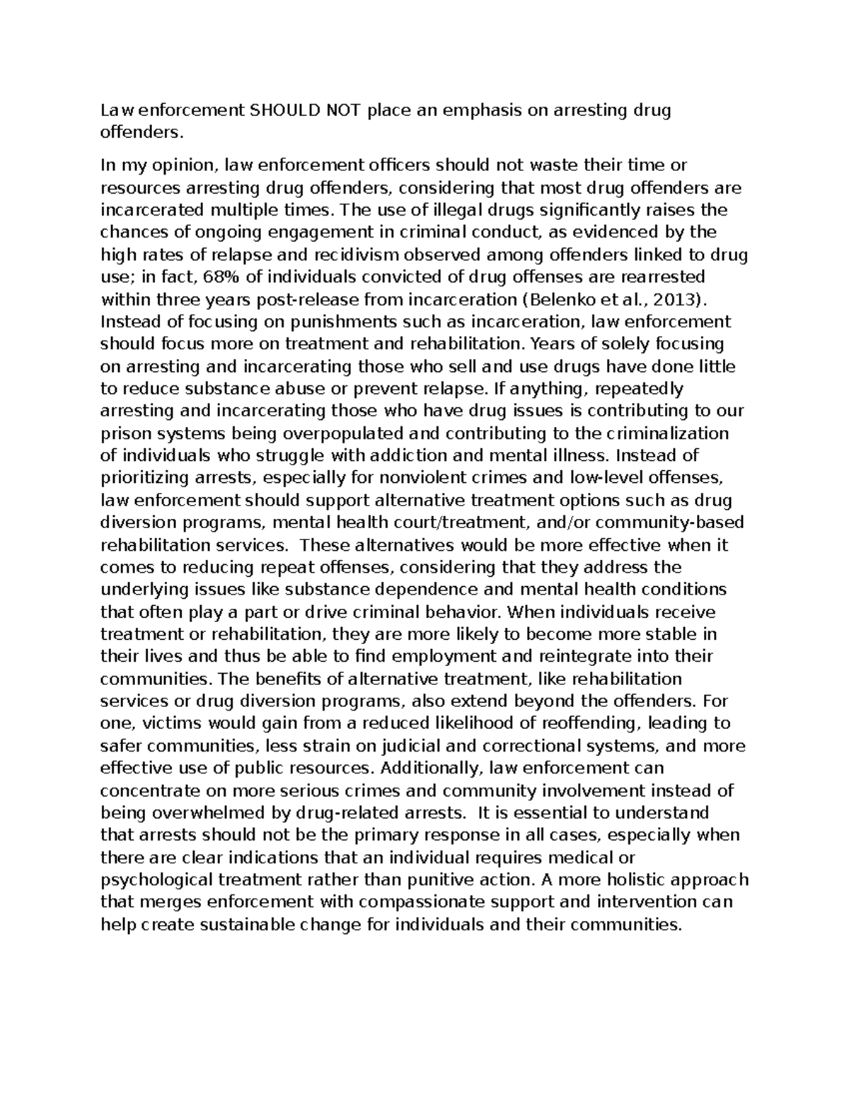 Rethinking Law Enforcement: Prioritizing Treatment over Arrests in Drug ...