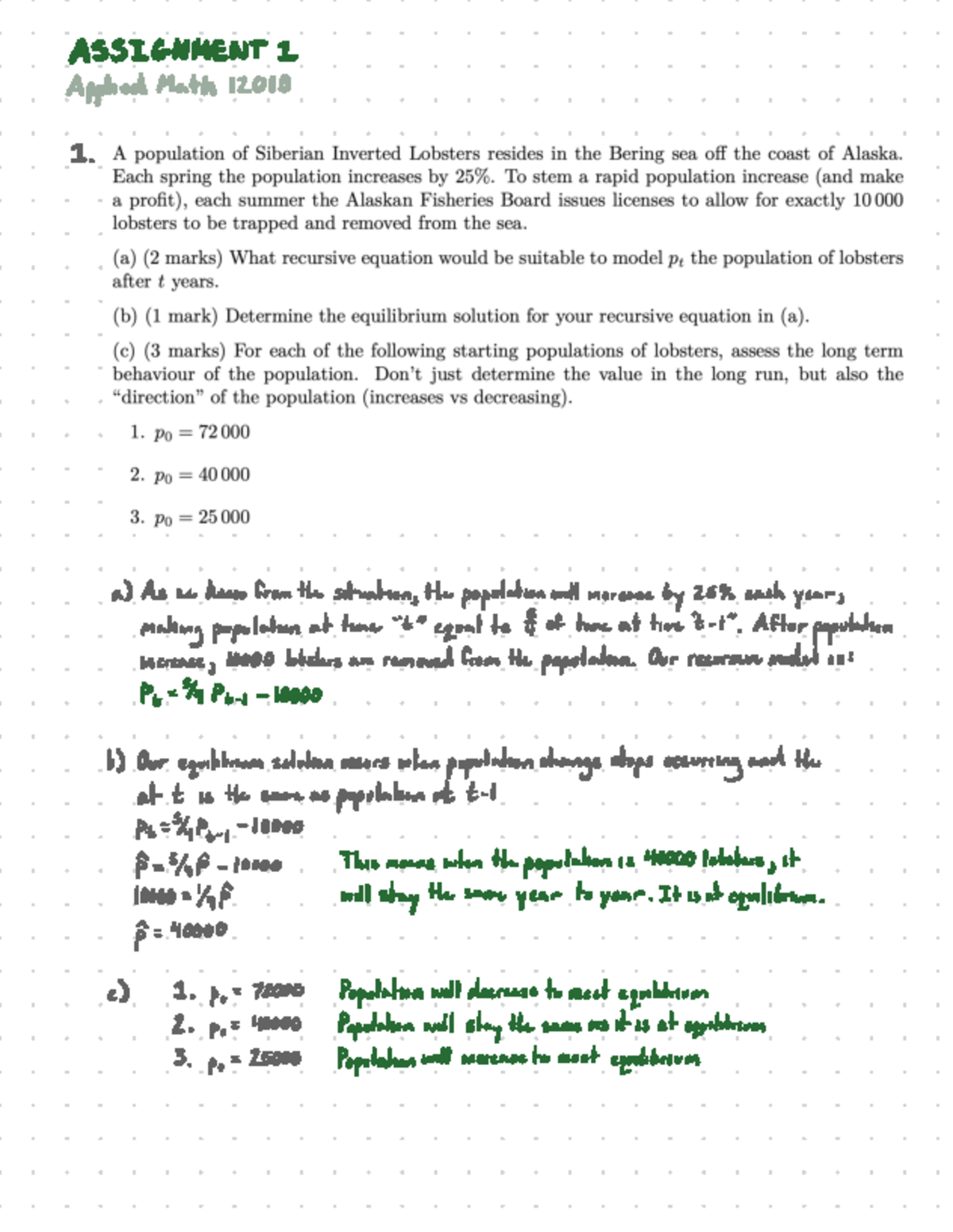 Assignment 1 completed - ASSIGNMENT 1 Applied Math I201B ####### a) As ...