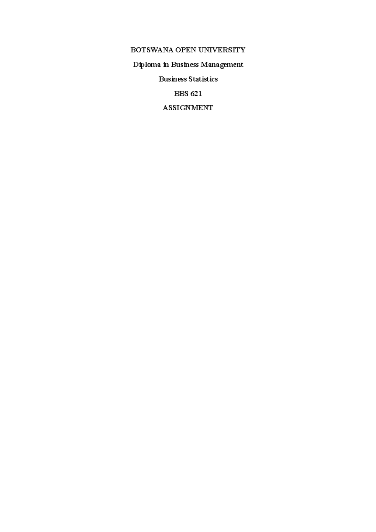 Business Statistics Assignment (BBS 621): Concepts & Analysis - Studocu