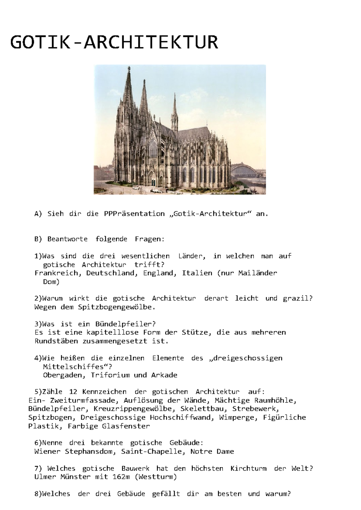Arbeitsauftrag Gotik - Architektur und Wissensfragen - Studocu