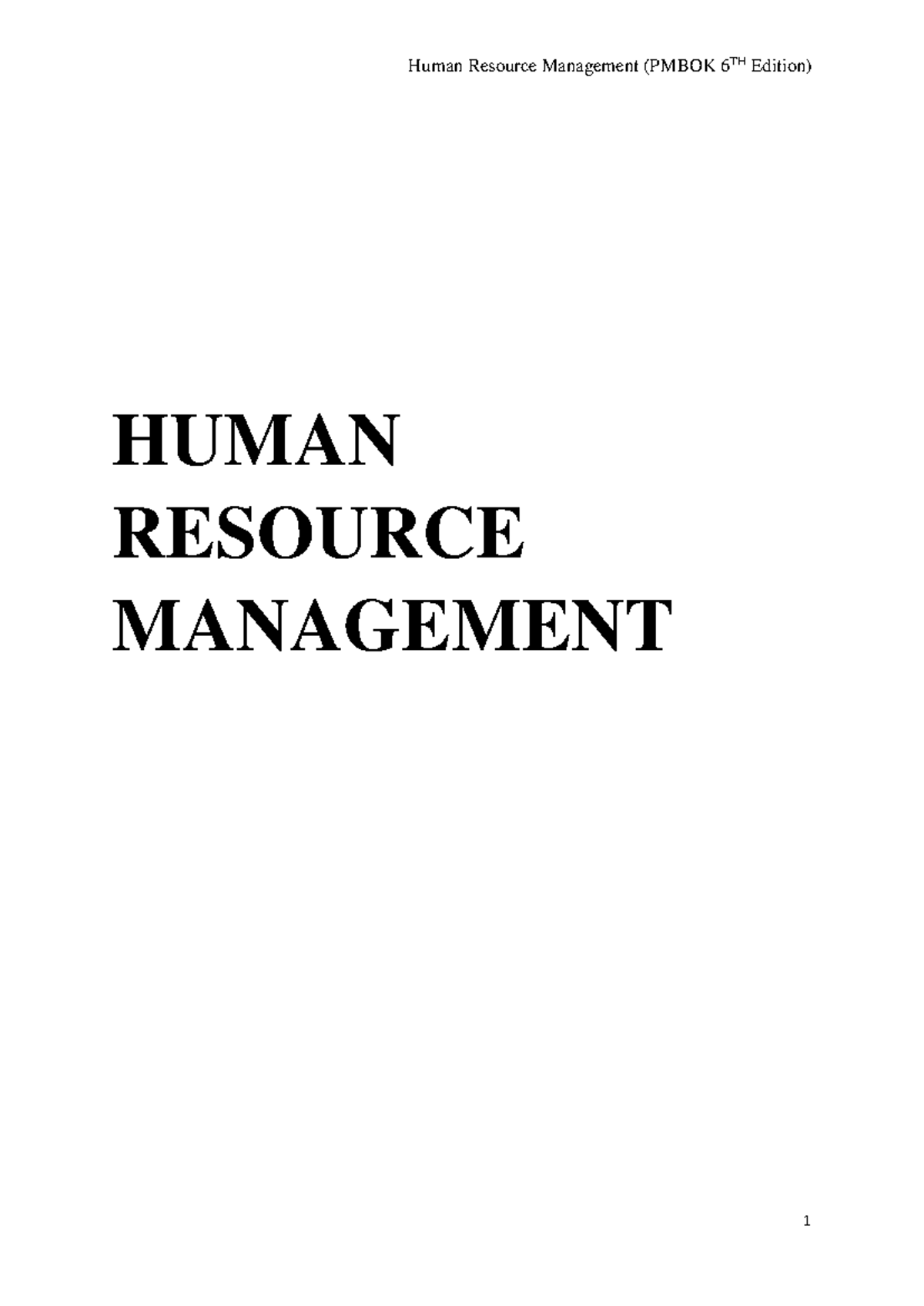 Human Resource Management Overview (PMBOK 6TH Edition) - HUMAN RESOURCE ...
