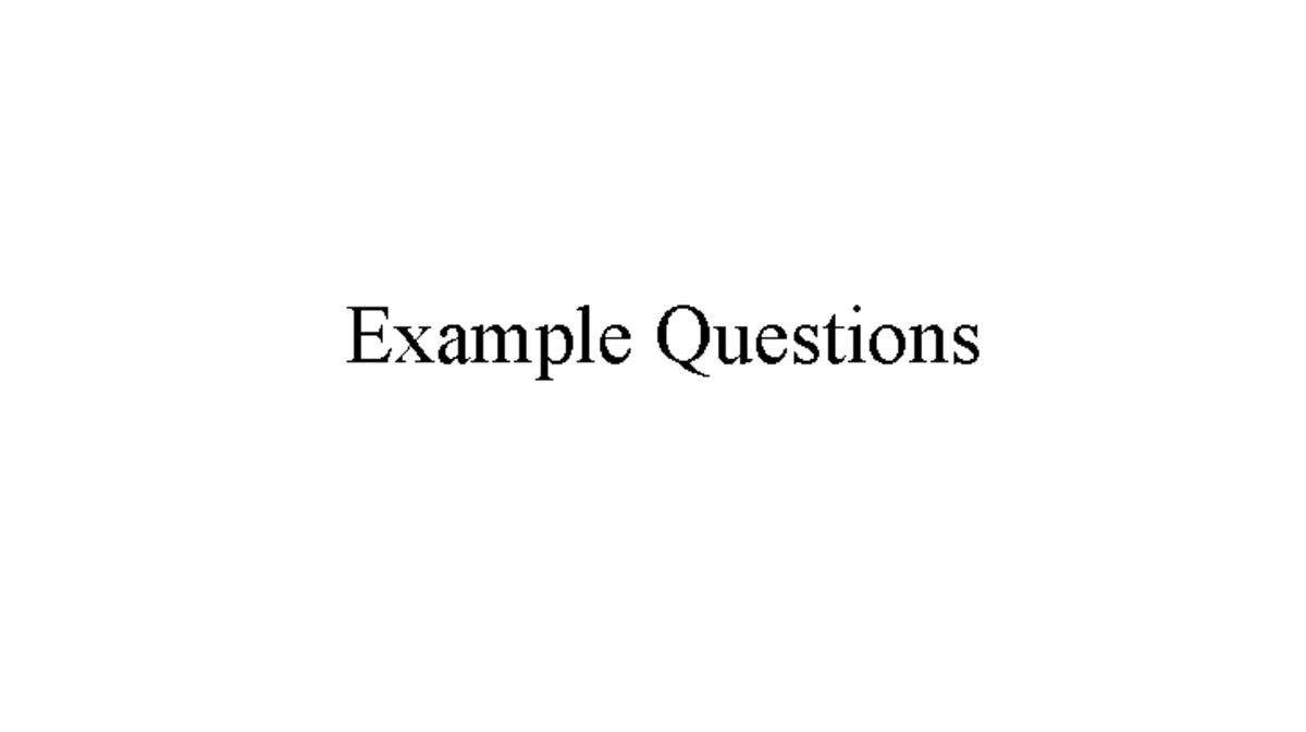 Examplequestions - Example for first 4 units - Example Questions ...