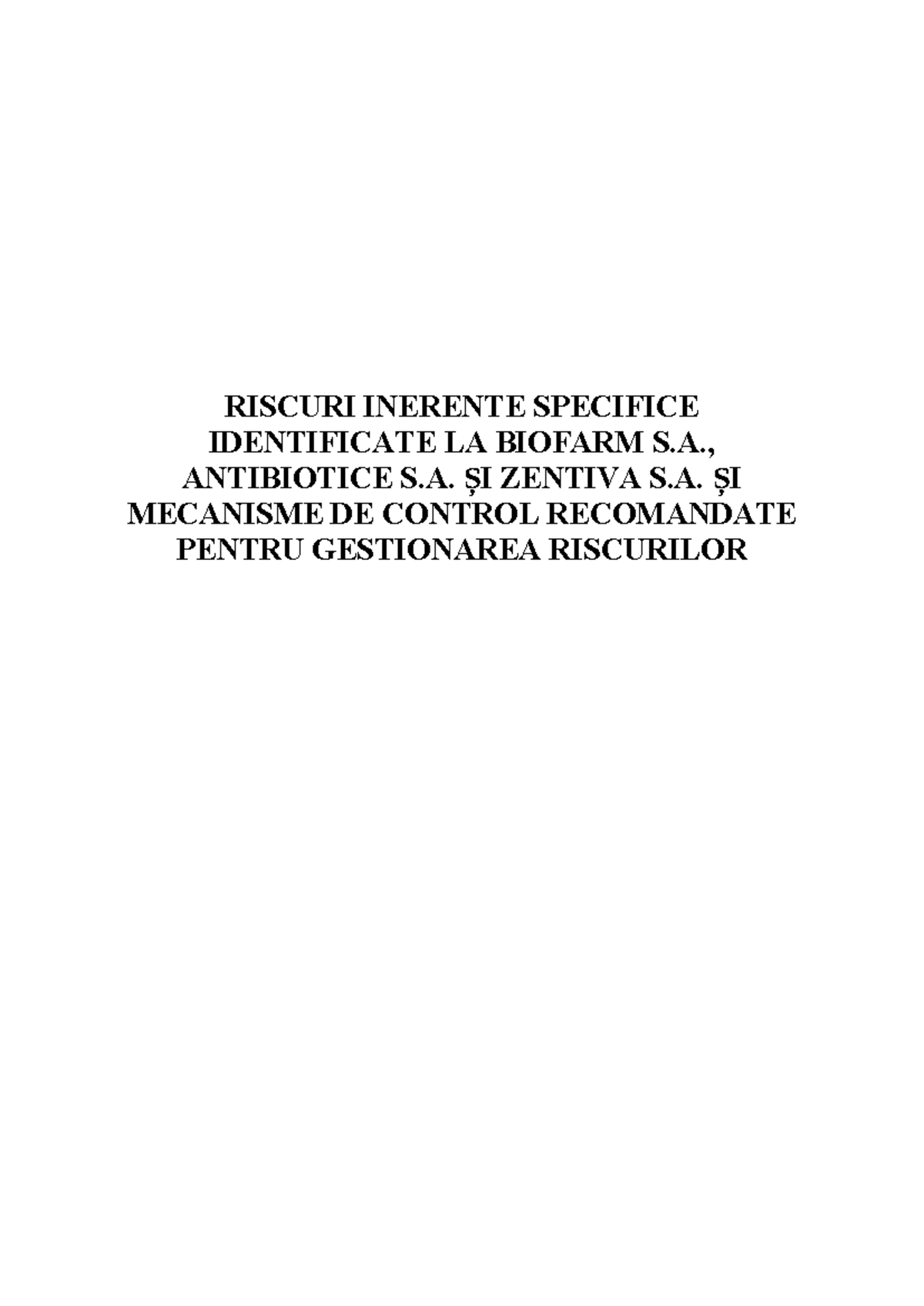 RISCURI ȘI MECANISME DE CONTROL ÎN INDUSTRIA FARMACEUTICĂ: STUDIU DE ...