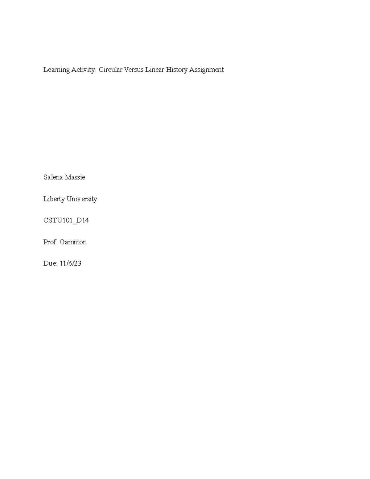 Circular versus linear history assignment gammon due 11 6 the very