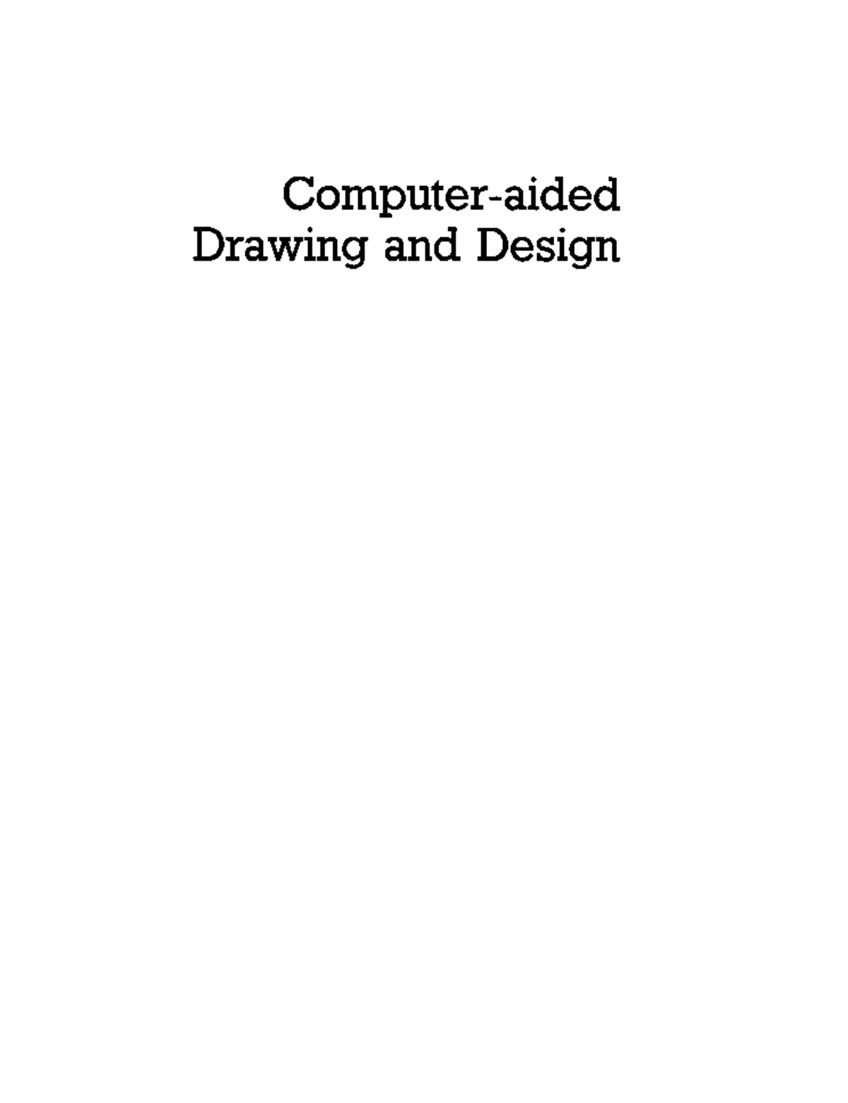 Computer-Aided Drawing and Design: A Comprehensive Overview - Studocu