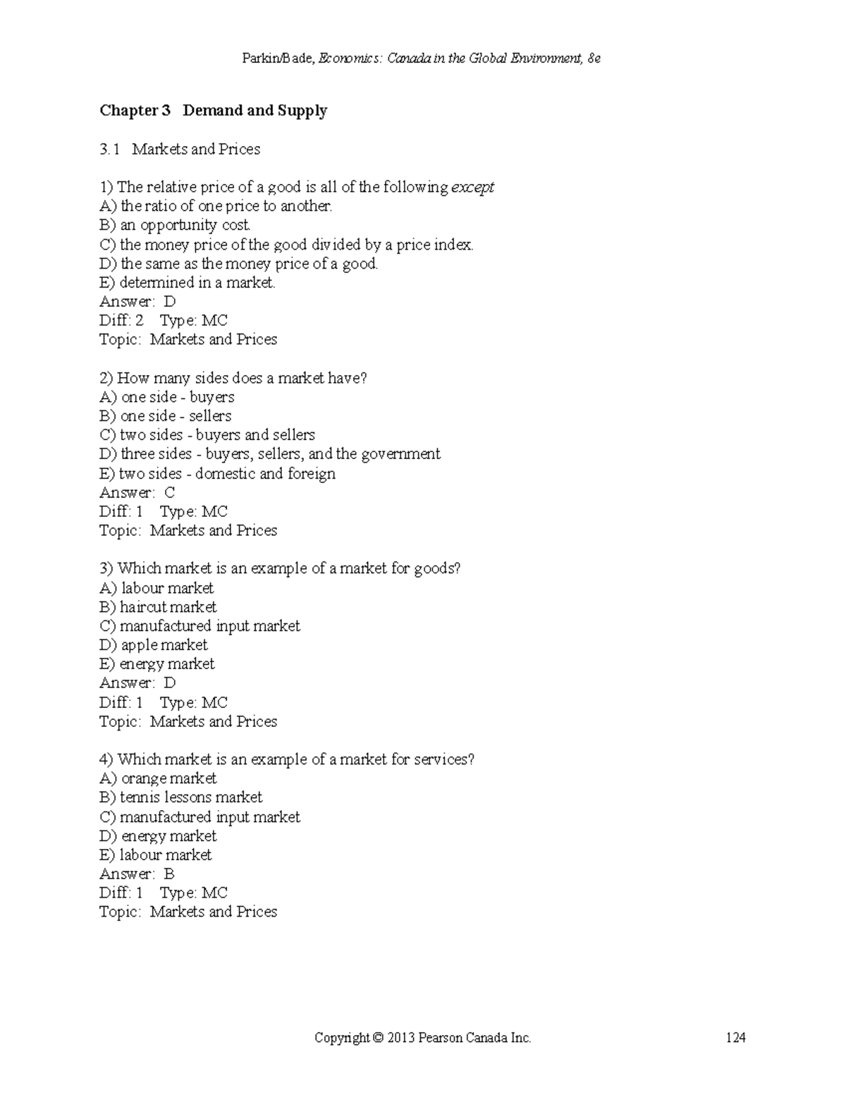 ECON 101 test bankCH3 - Chapter 3 Demand and Supply 3 Markets and ...