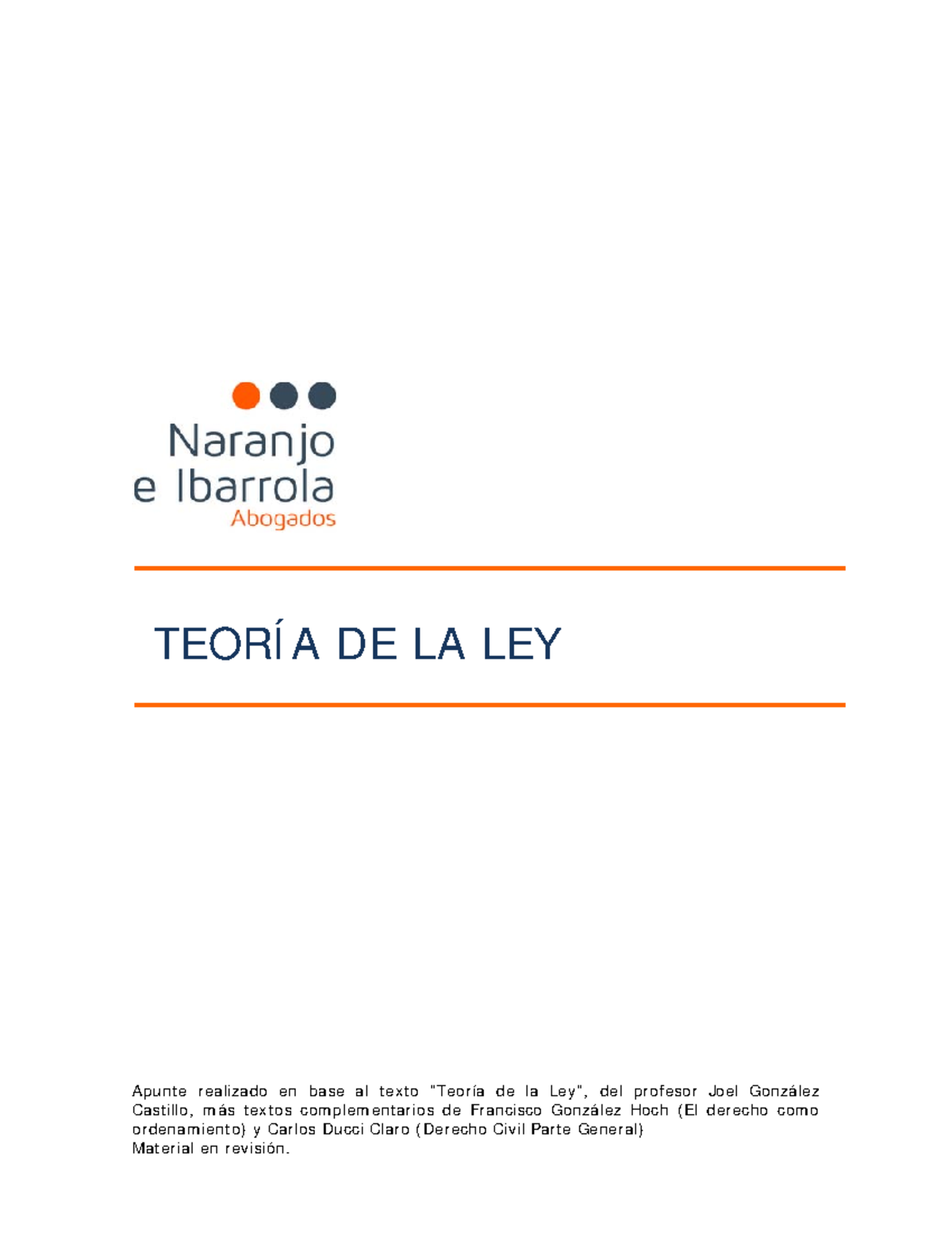 1) Teoría DE LA LEY - teoria de la ley - Apunte realizado en base al ...